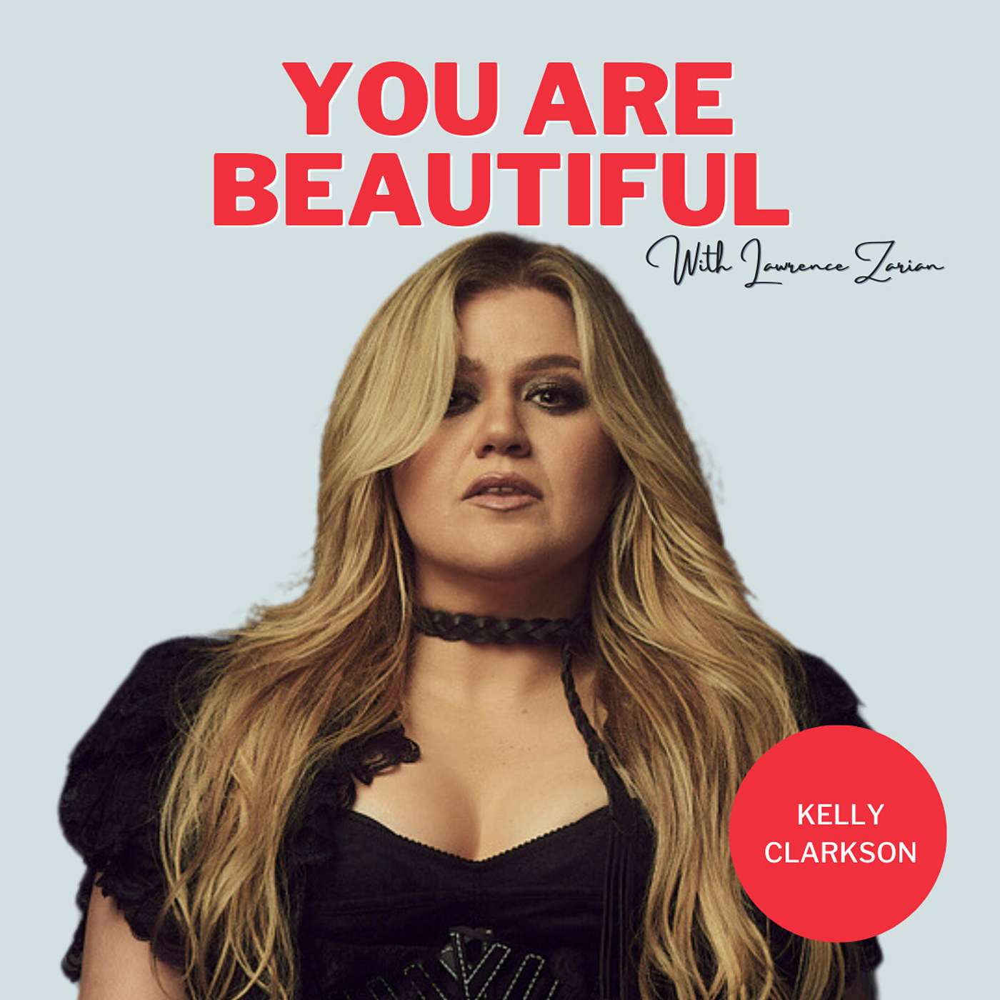 You Are Beautiful with Lawrence Zarian