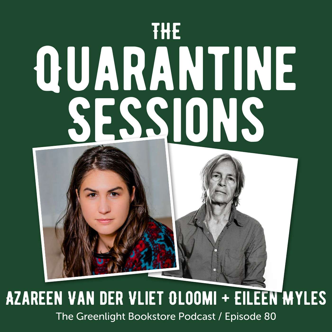 Episode QS80: Azareen Van der Vliet Oloomi + Eileen Myles (January 6, 2022)
