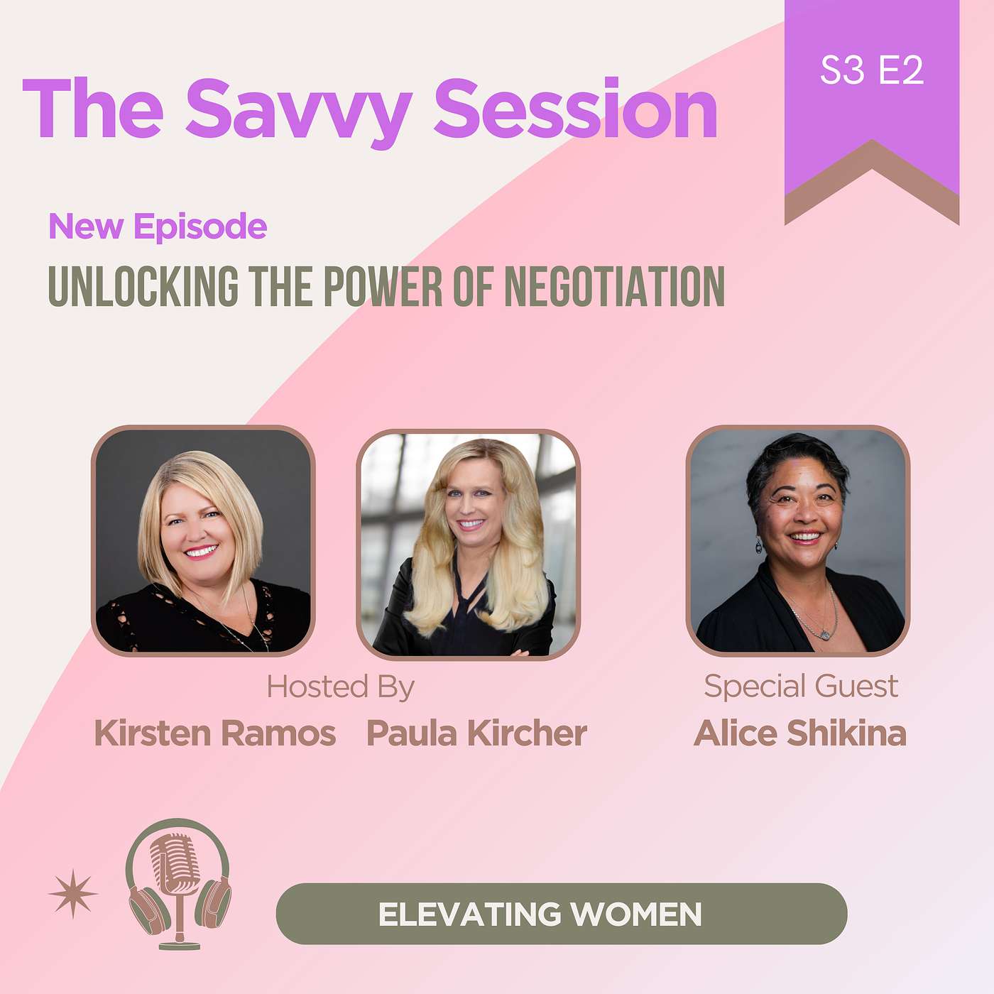 S3 Episode 2 - Unlocking the Power of Negotiation with Alice Shikina