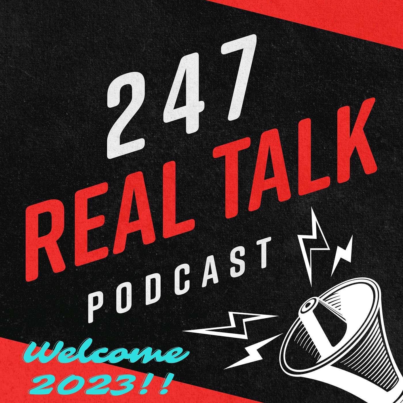 247 Real Talk