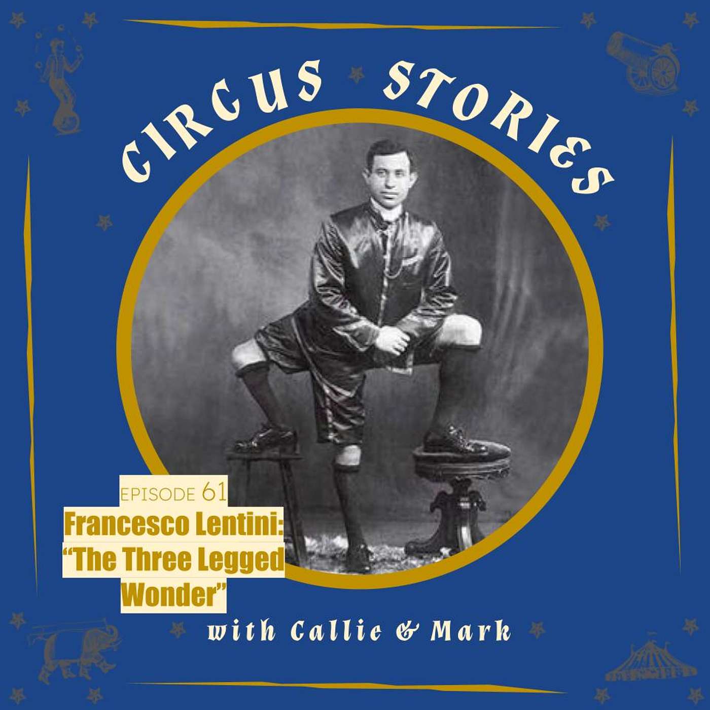 Circus Stories: A Circus History Podcast