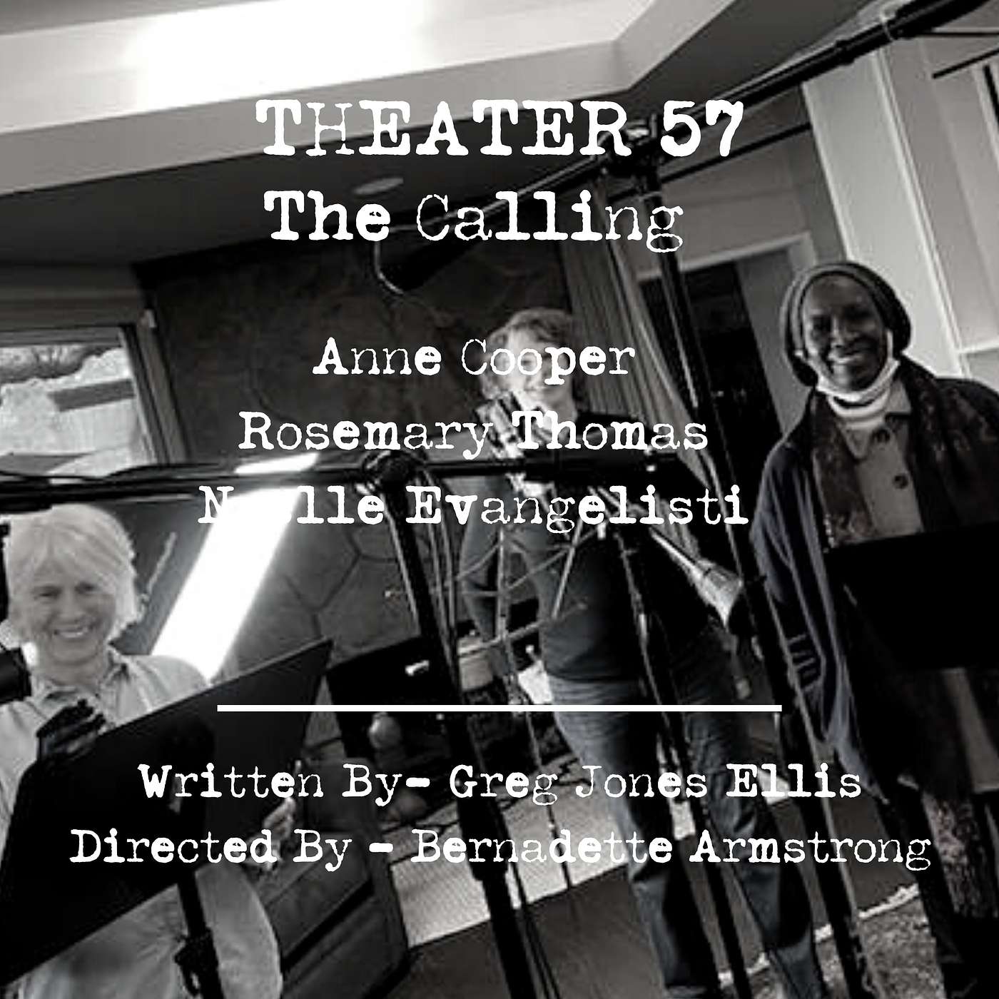 THEATER 57: The Calling