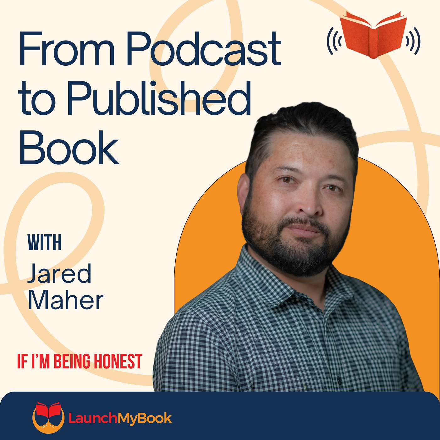 From Podcast to Published Book with Jared Maher episode artwork