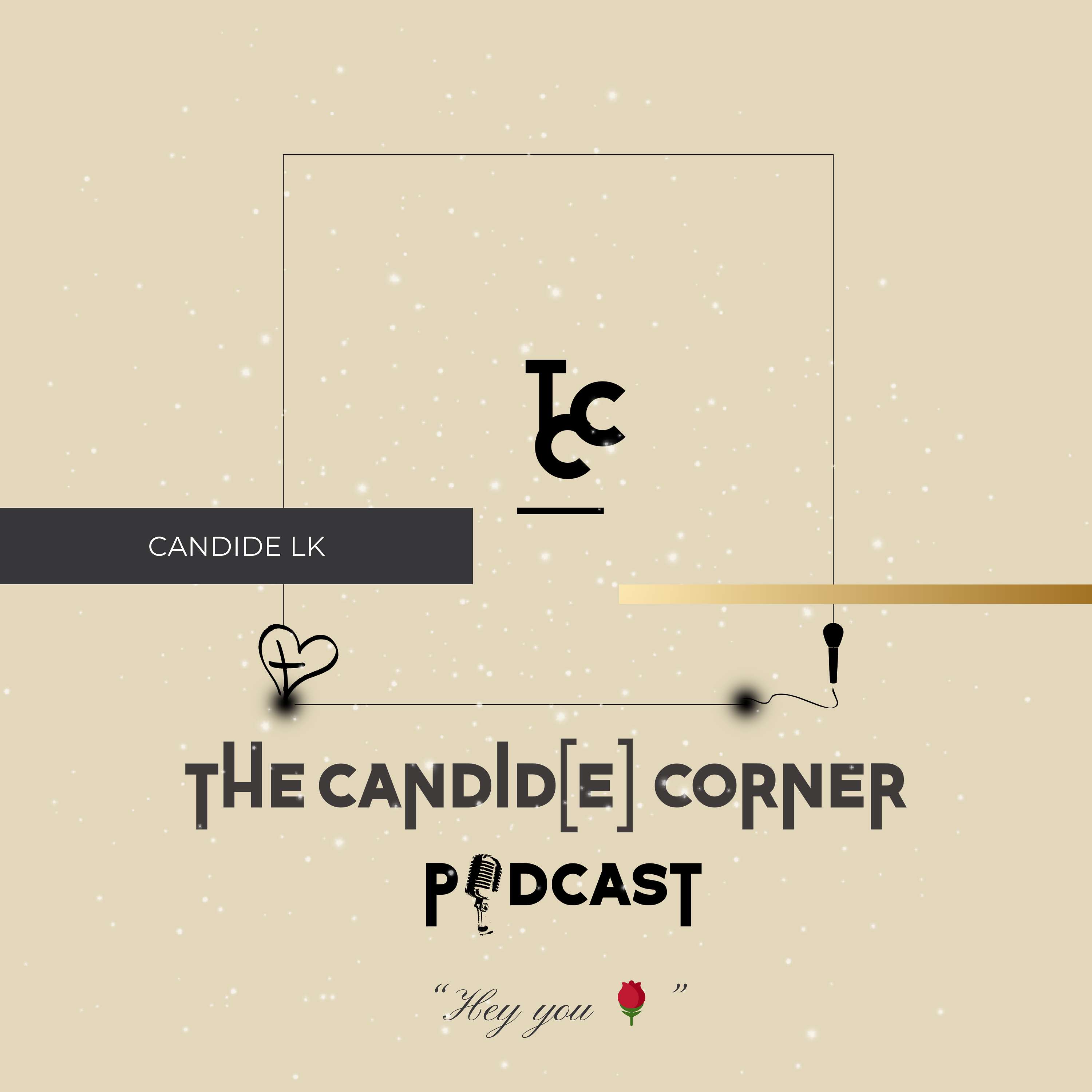 The Candid(e) Corner Podcast
