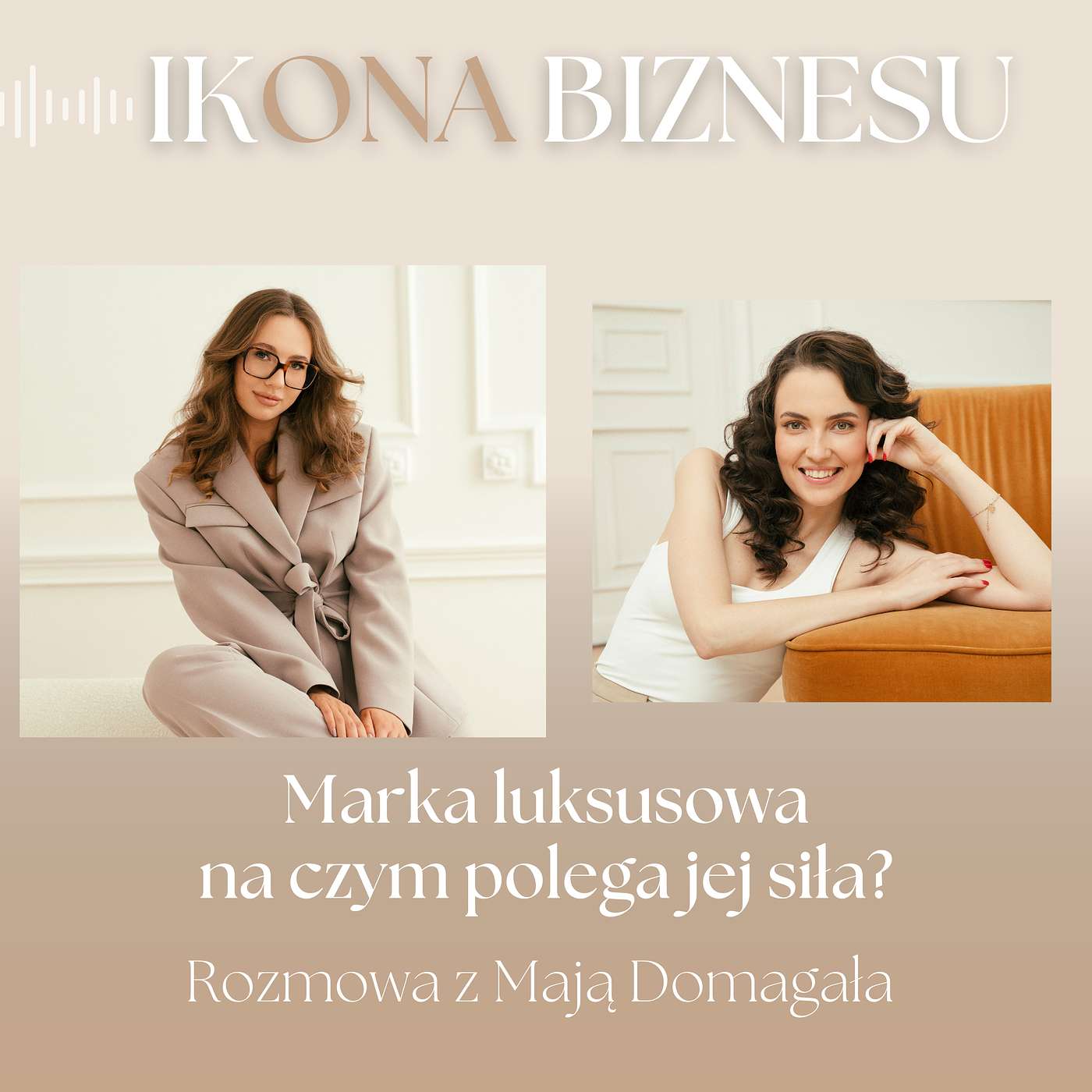 #006 Marka luksusowa – na czym polega jej siła?