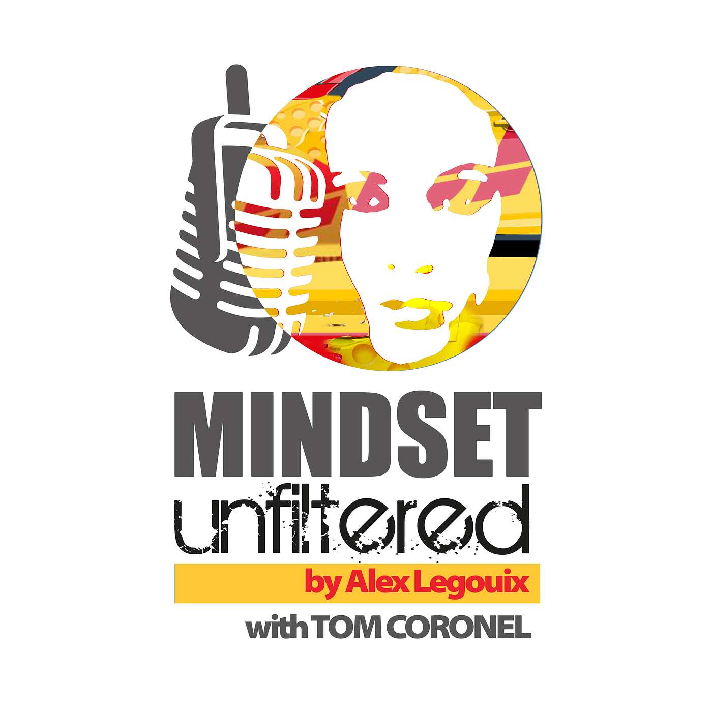 Mindset Unfiltered by Alexandra Legouix