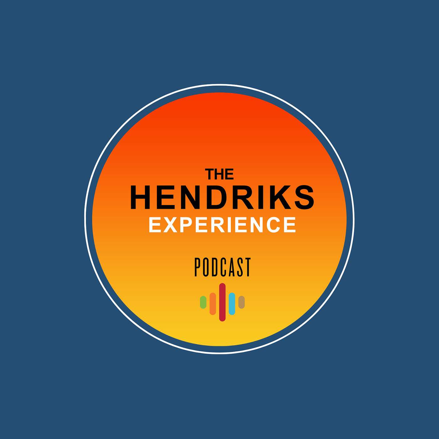 THE HENDRIKS EXPERIENCE