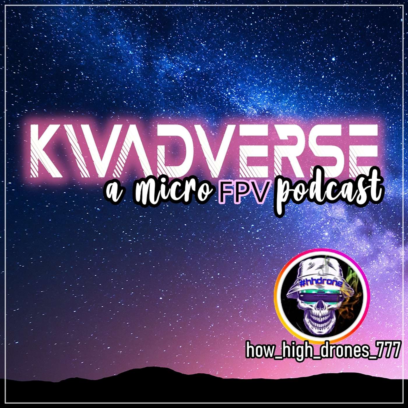 Kwadverse :: A Micro FPV Podcast