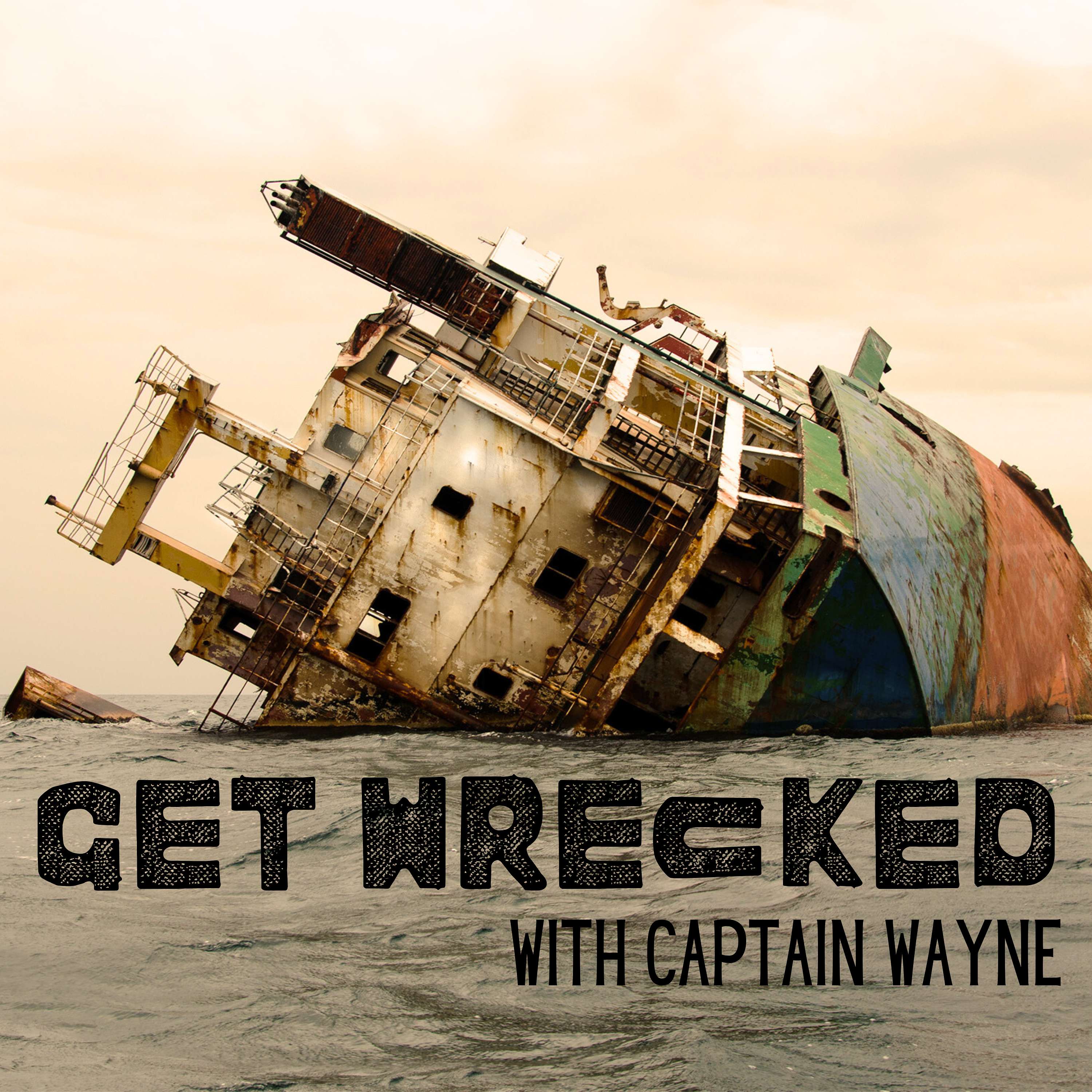 Get Wrecked with Captain Wayne