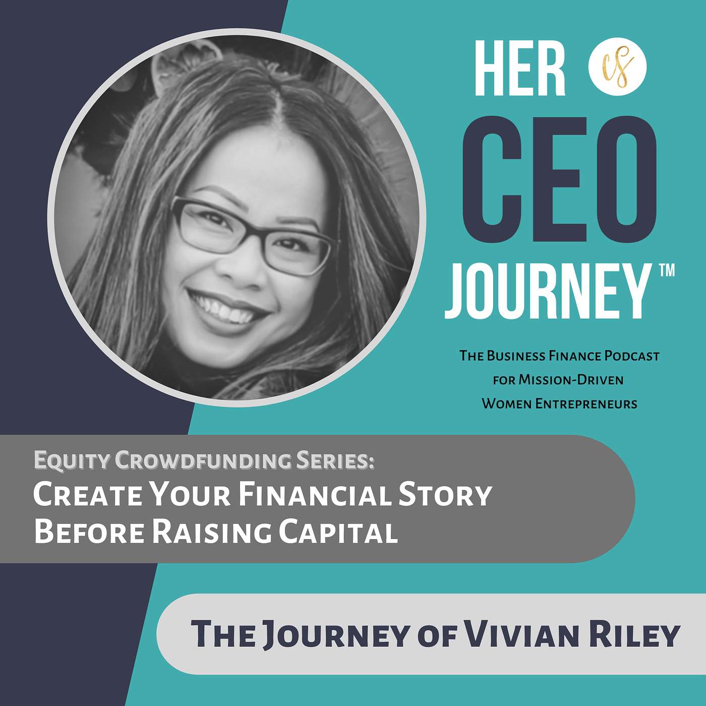 Her CEO Journey™: The Business Finance Podcast for Mission-Driven Women Entrepreneurs