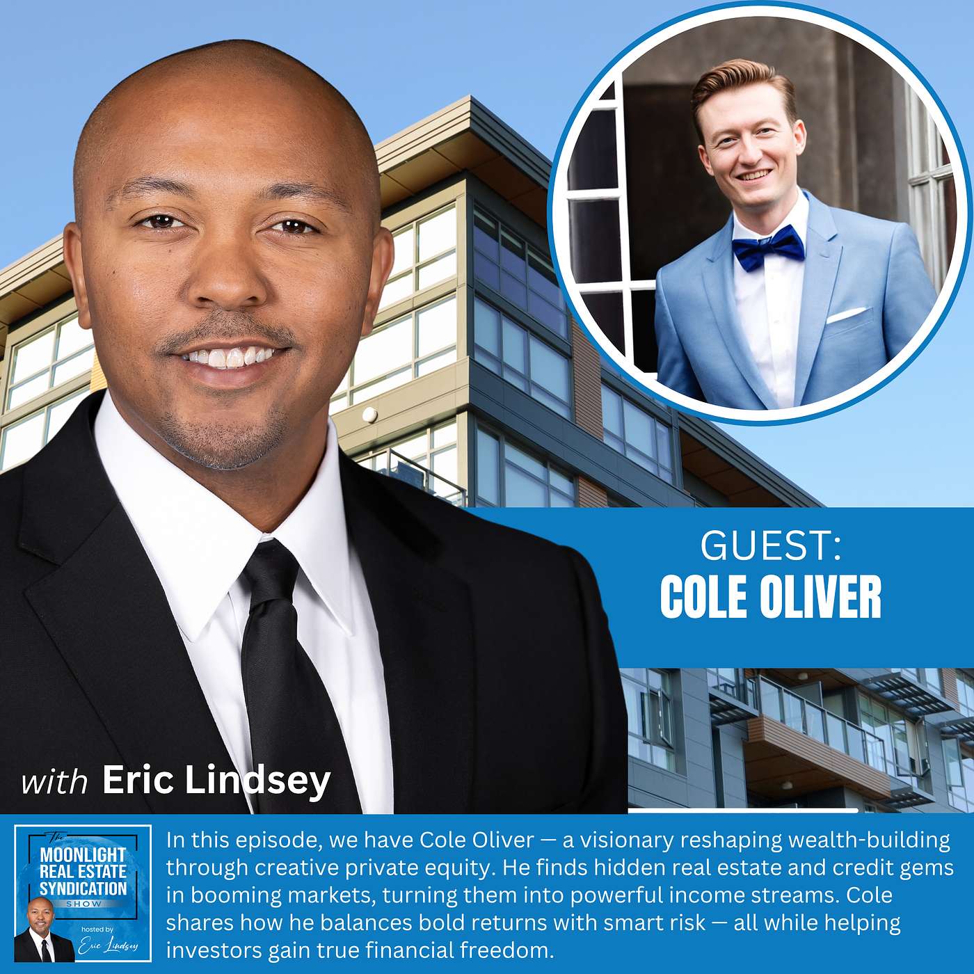 The Moonlight Real Estate Syndication Show
