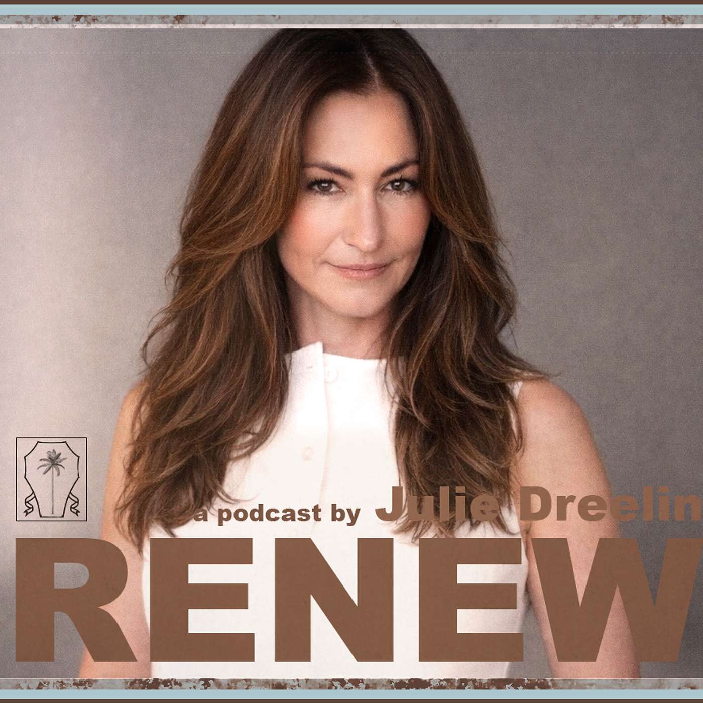 RENEW with Julie Dreelin podcast artwork
