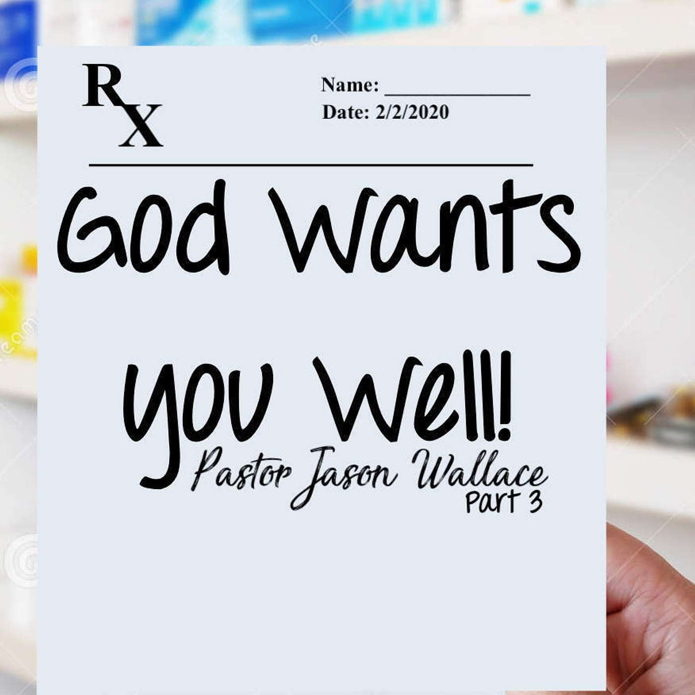 God Wants You Well! Part 3 episode artwork