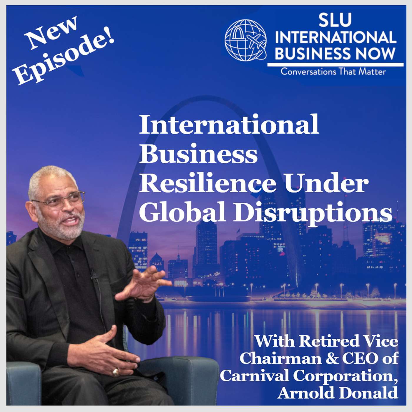 SLU International Business Now: Conversations That Matter