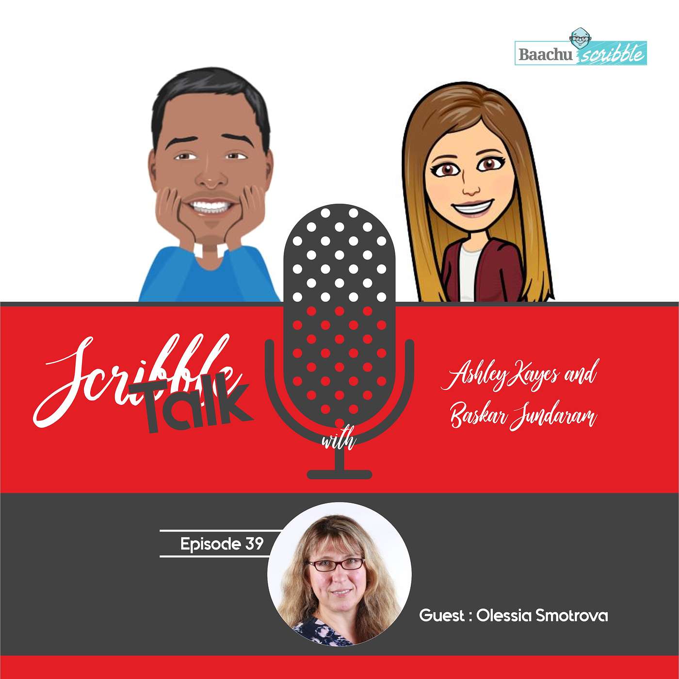 Scribble Talk - Episode 39 Olessia Smotrova (Multi linguist, Author, Dancer, Singer, Tennis Player - APMP Fellow, President OST Global Solutions)