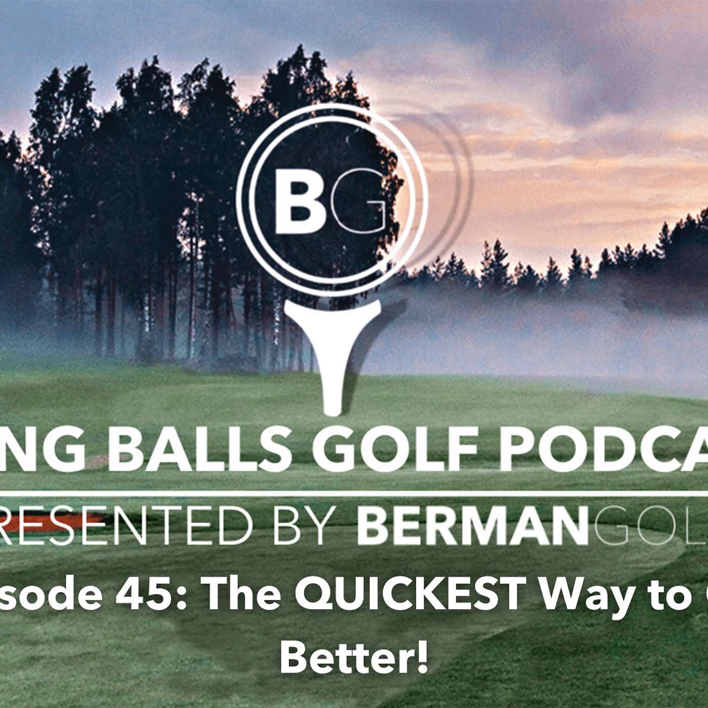 Berman Golf Podcast