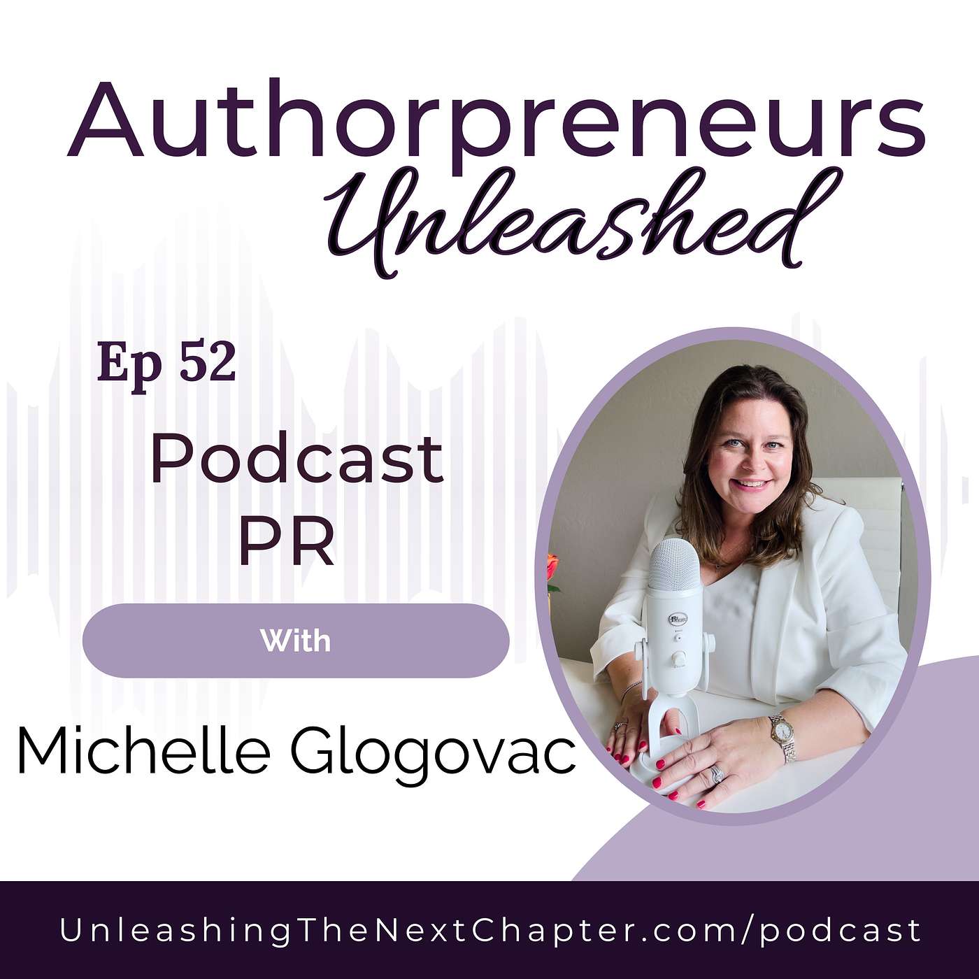 Podcast PR with Michelle Glogovac