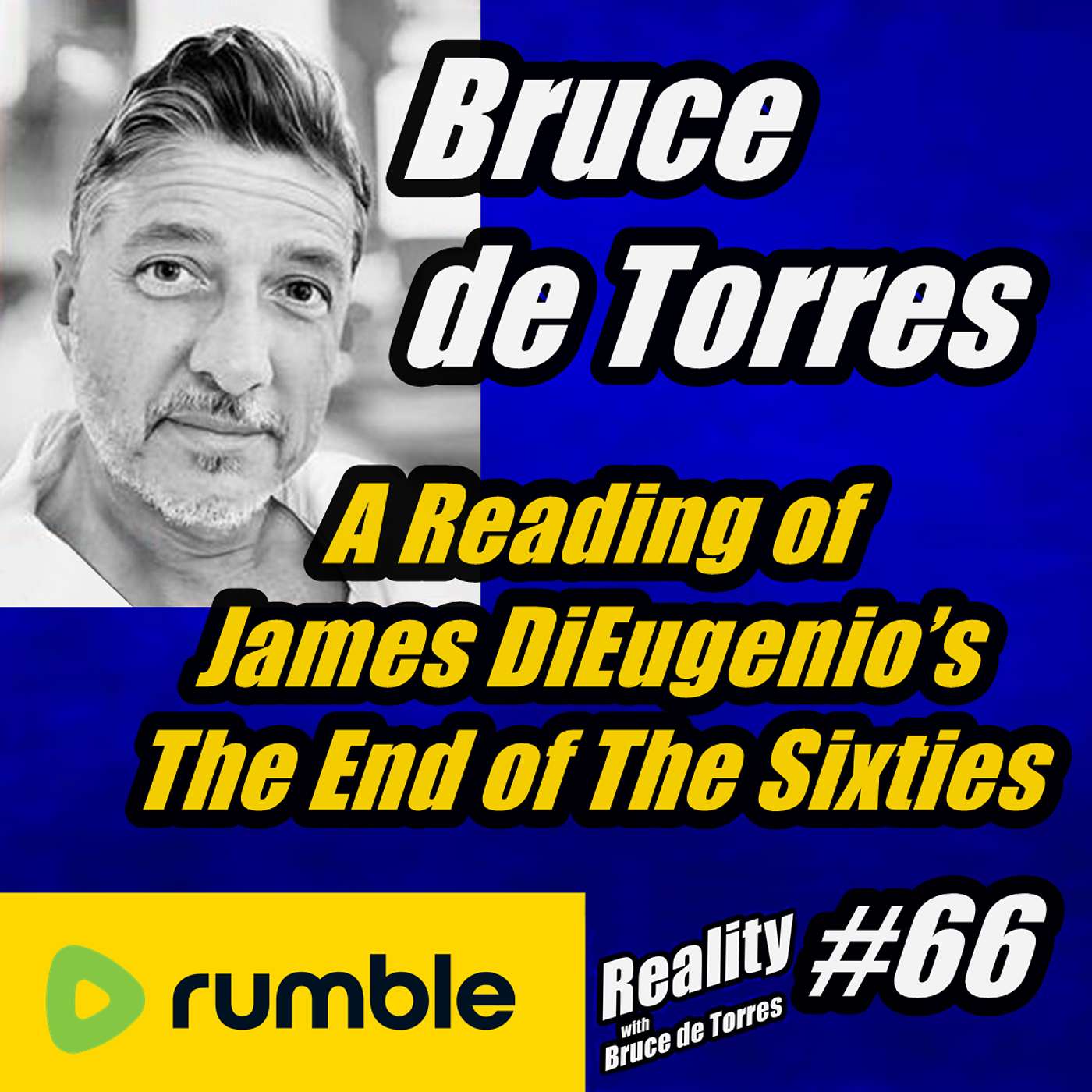Reality with Bruce de Torres