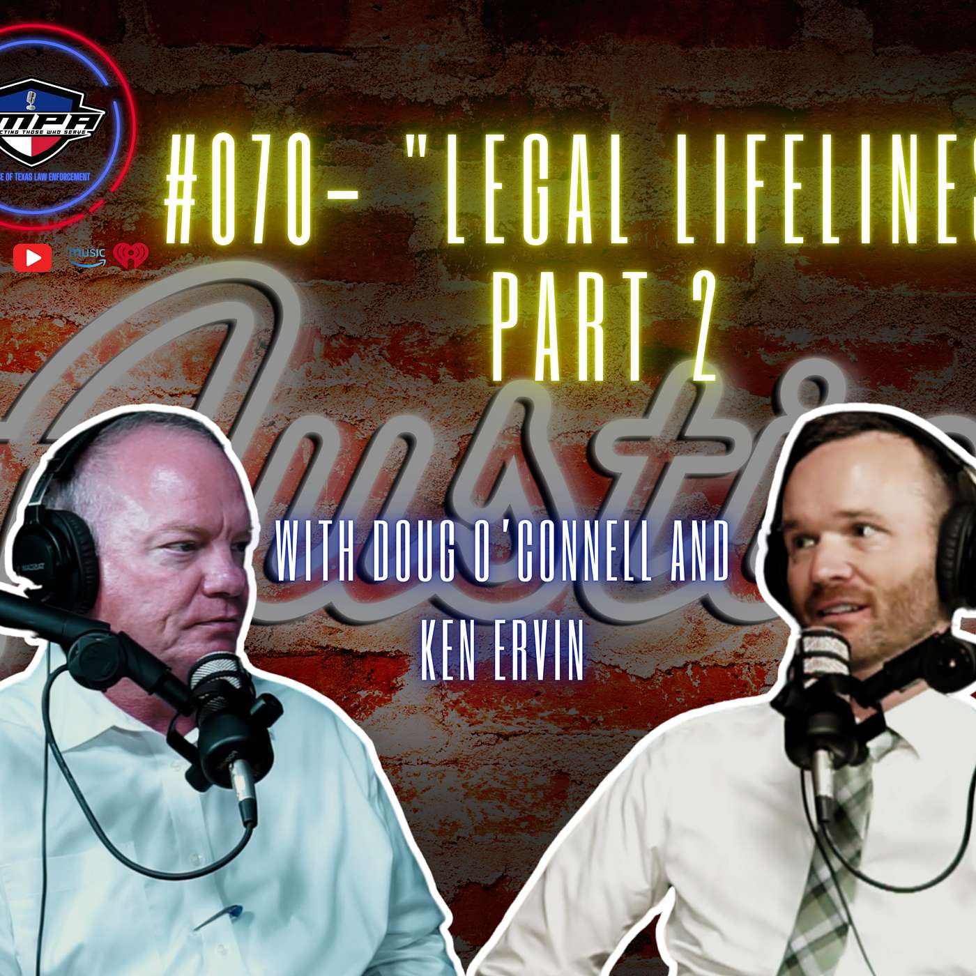 #070- "Legal Lifelines" with Doug O'Connell and Ken Ervin Part 2 episode artwork