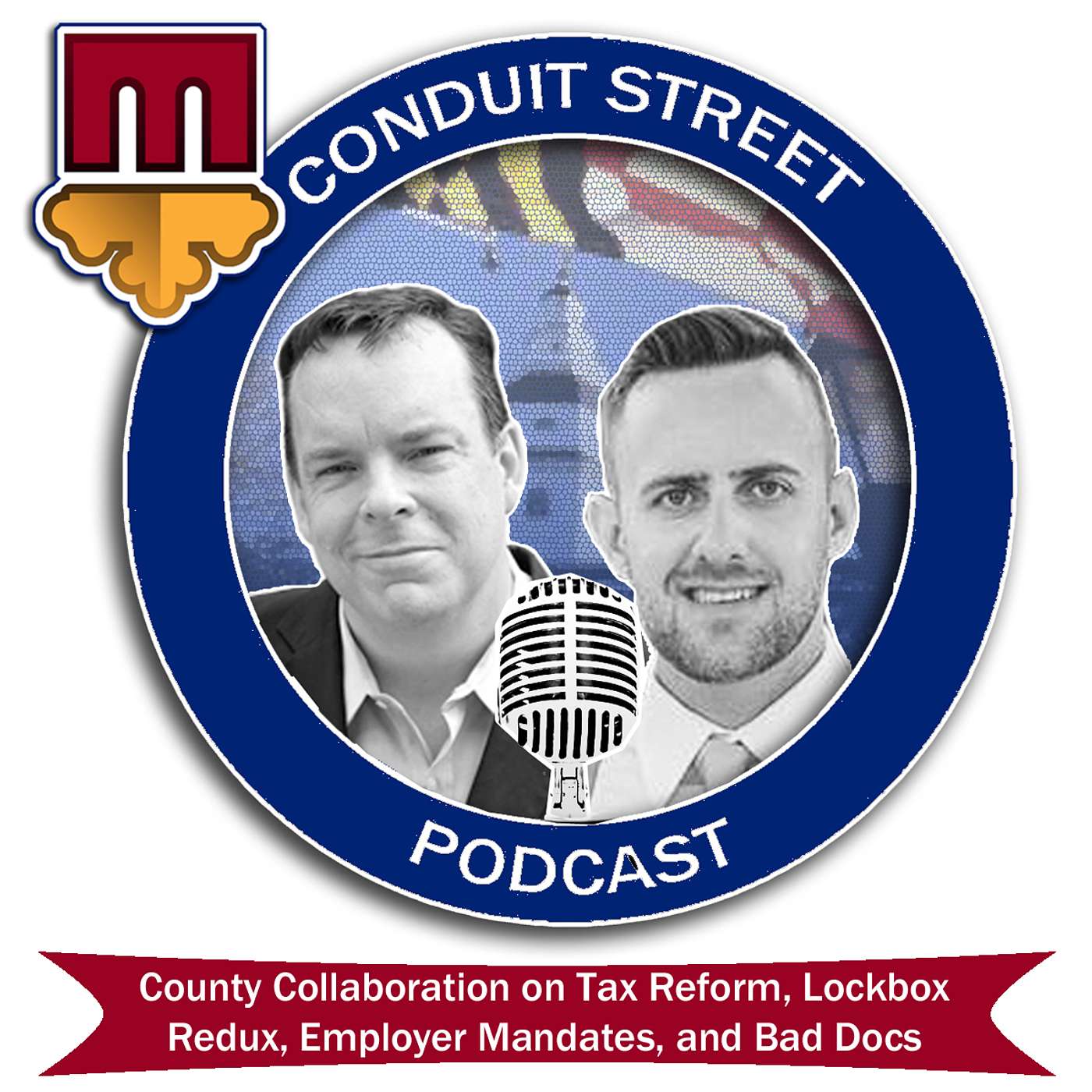 County Collaboration on Tax Reform, Lockbox Redux, Employer Mandates, and Bad Docs episode artwork