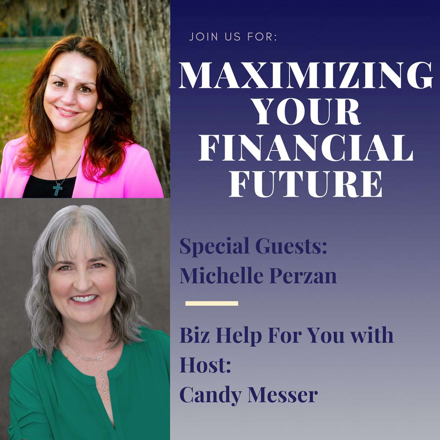 Maximizing Your Financial Future with Michelle Perzan