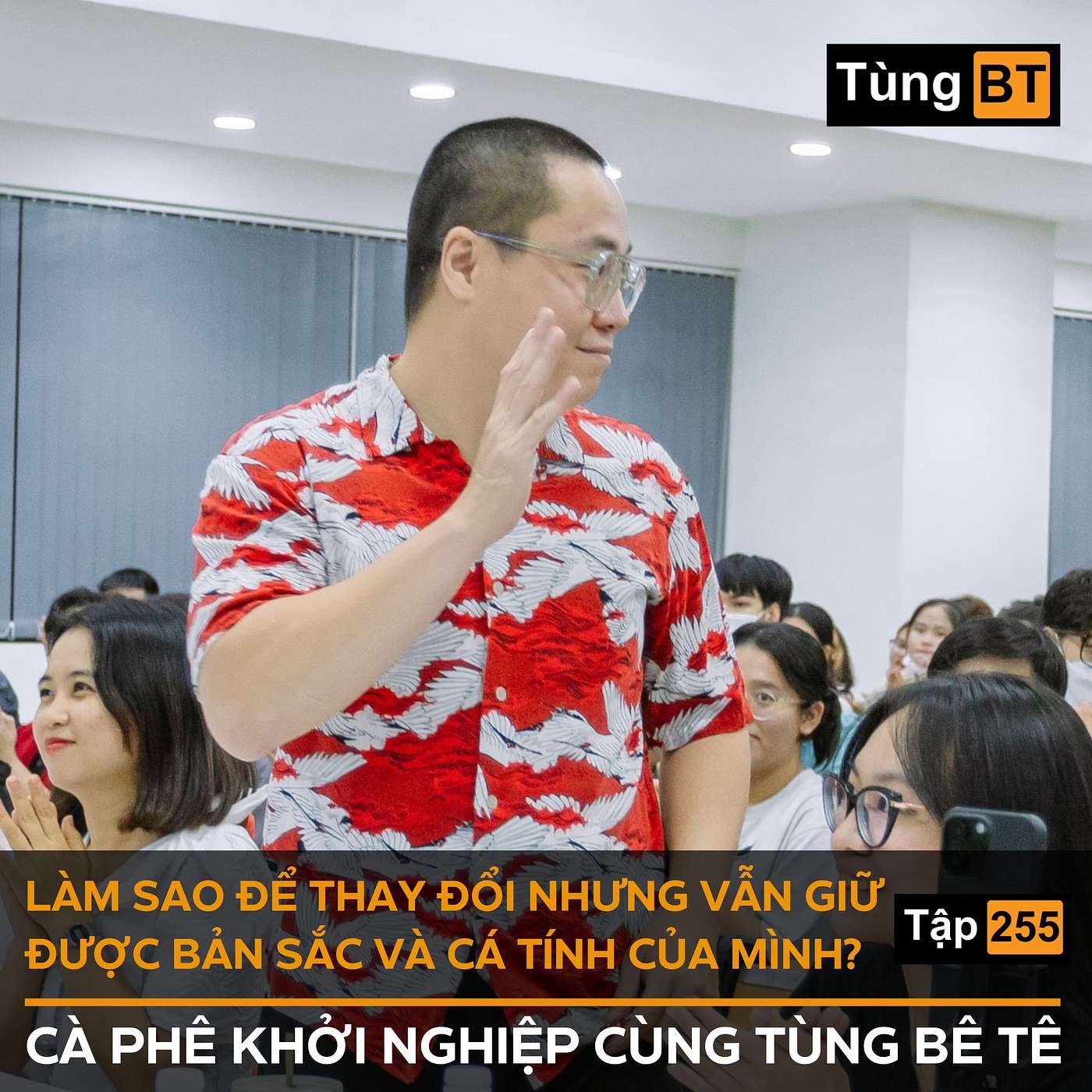 #255 Làm sao để thay đổi nhưng vẫn giữ được bản sắc và cá tính của mình? episode artwork