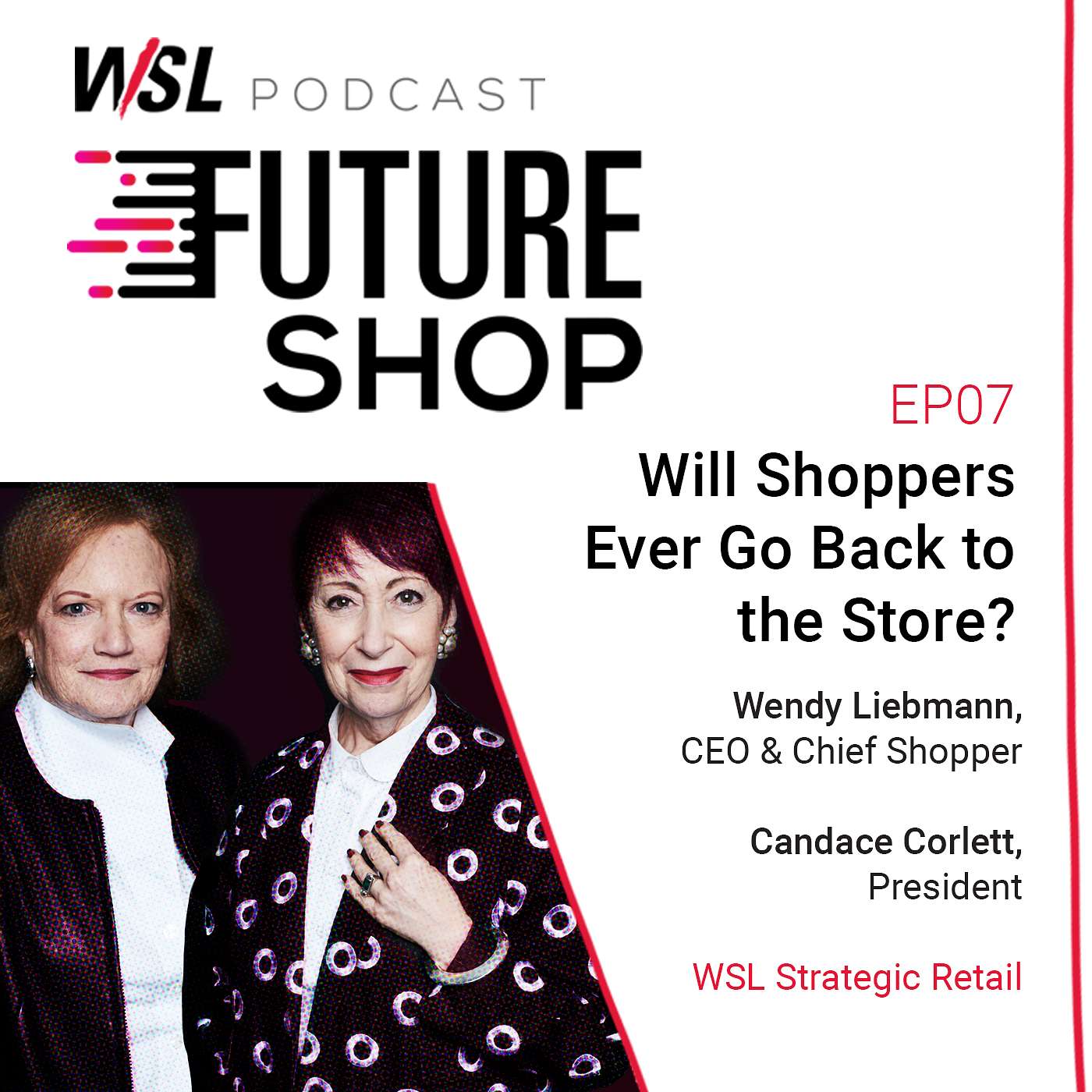 EP07: Will Shoppers Ever Go Back to the Store? [ Part 1 ], with Candace Corlett episode artwork