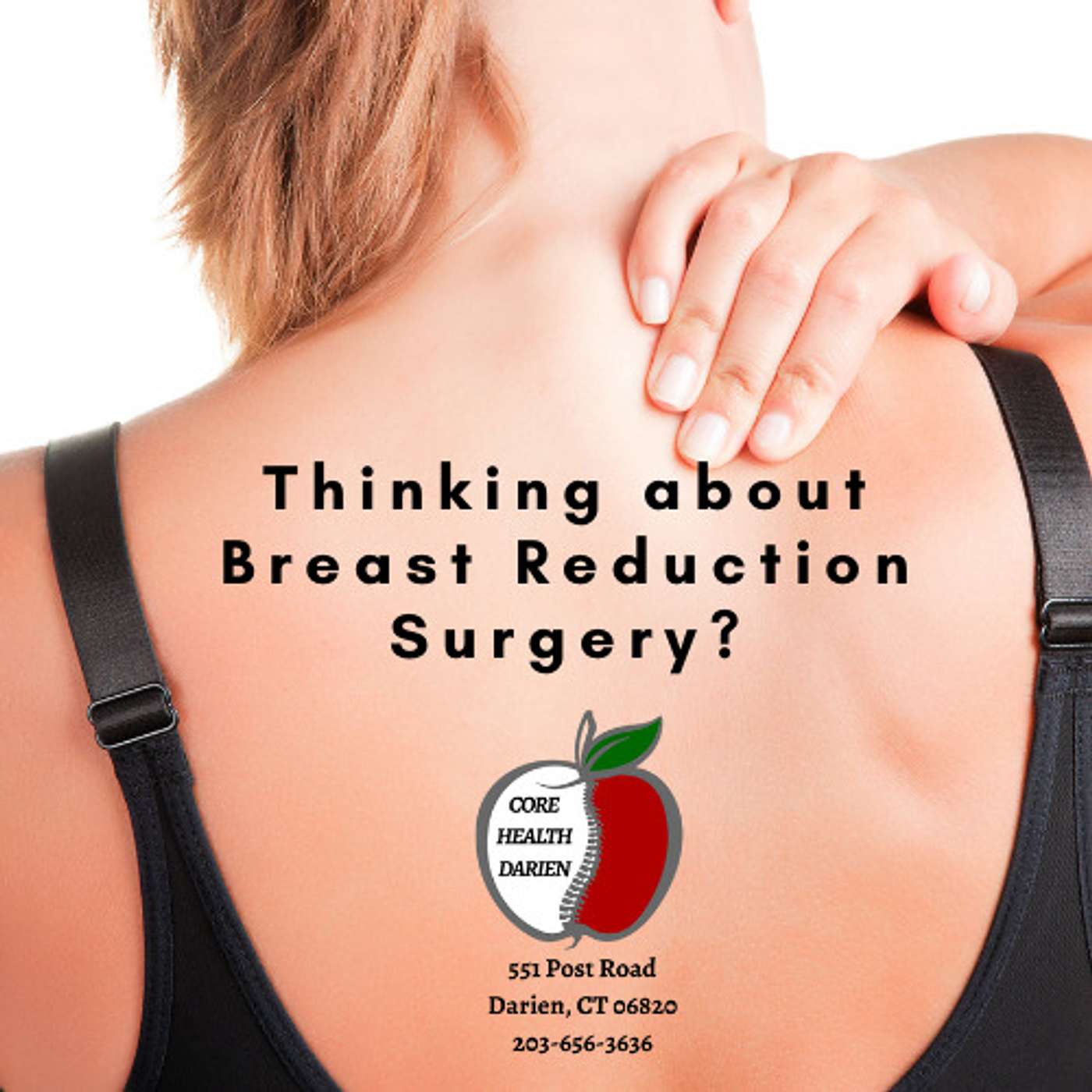 Stamford | Norwalk | Darien CT  Breast Reduction for Chronic Upper Back & Neck Pain episode artwork