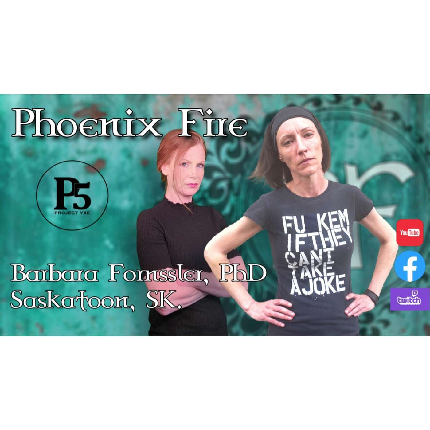 Phoenix Fire Ep. 7, We're Done Asking Nicely: Sask Substance Use Advocate Takes the Stage. episode artwork