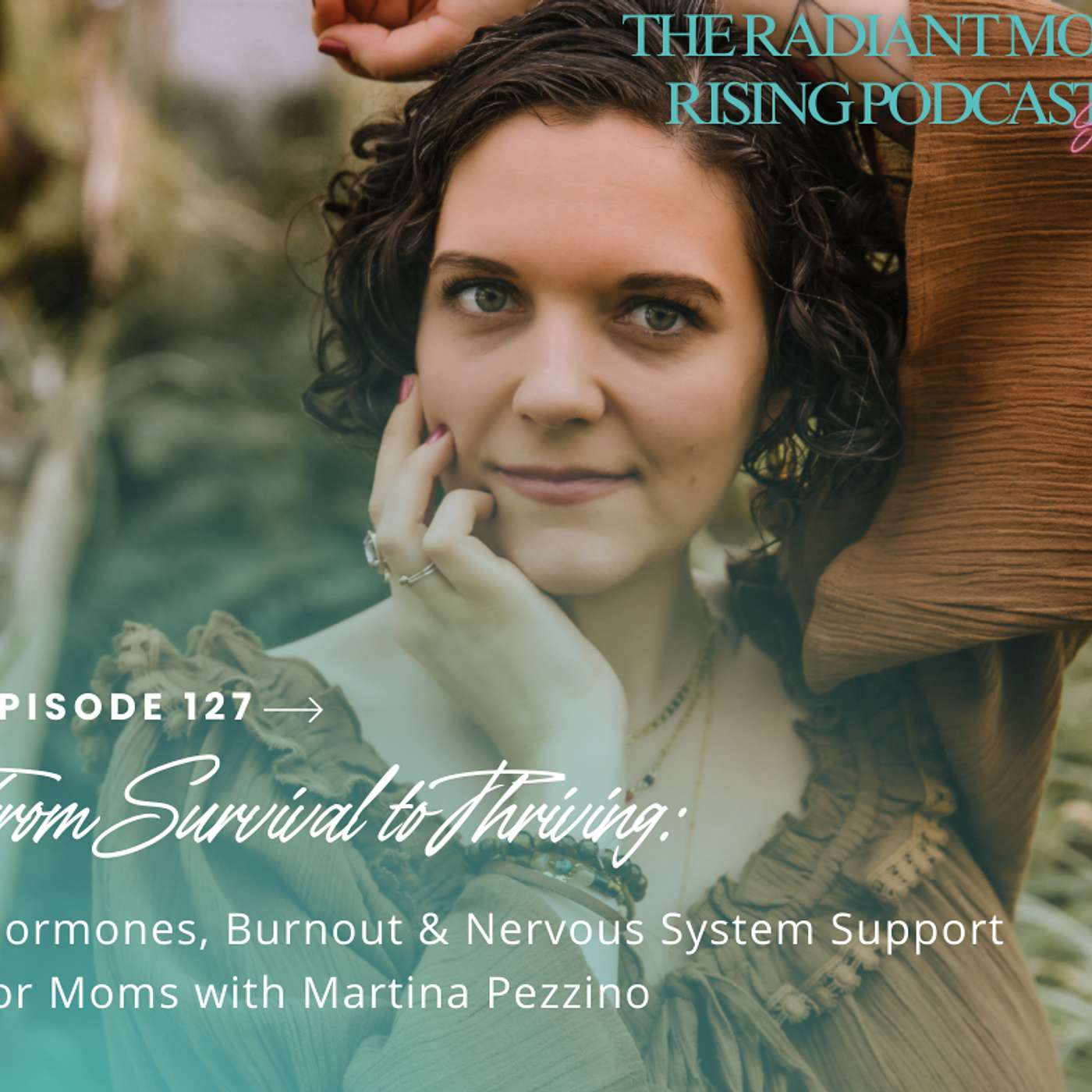 From Survival to Thriving: Hormones, Burnout & Nervous System Support for Moms with Martina