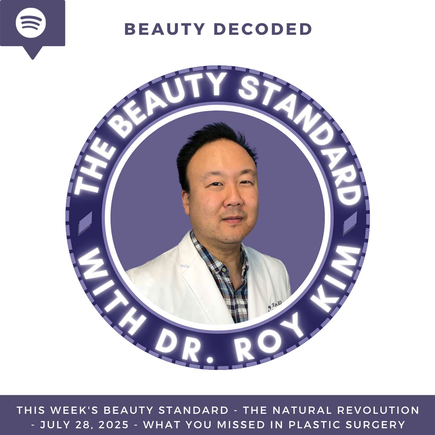 The Beauty Standard with Dr. Roy Kim