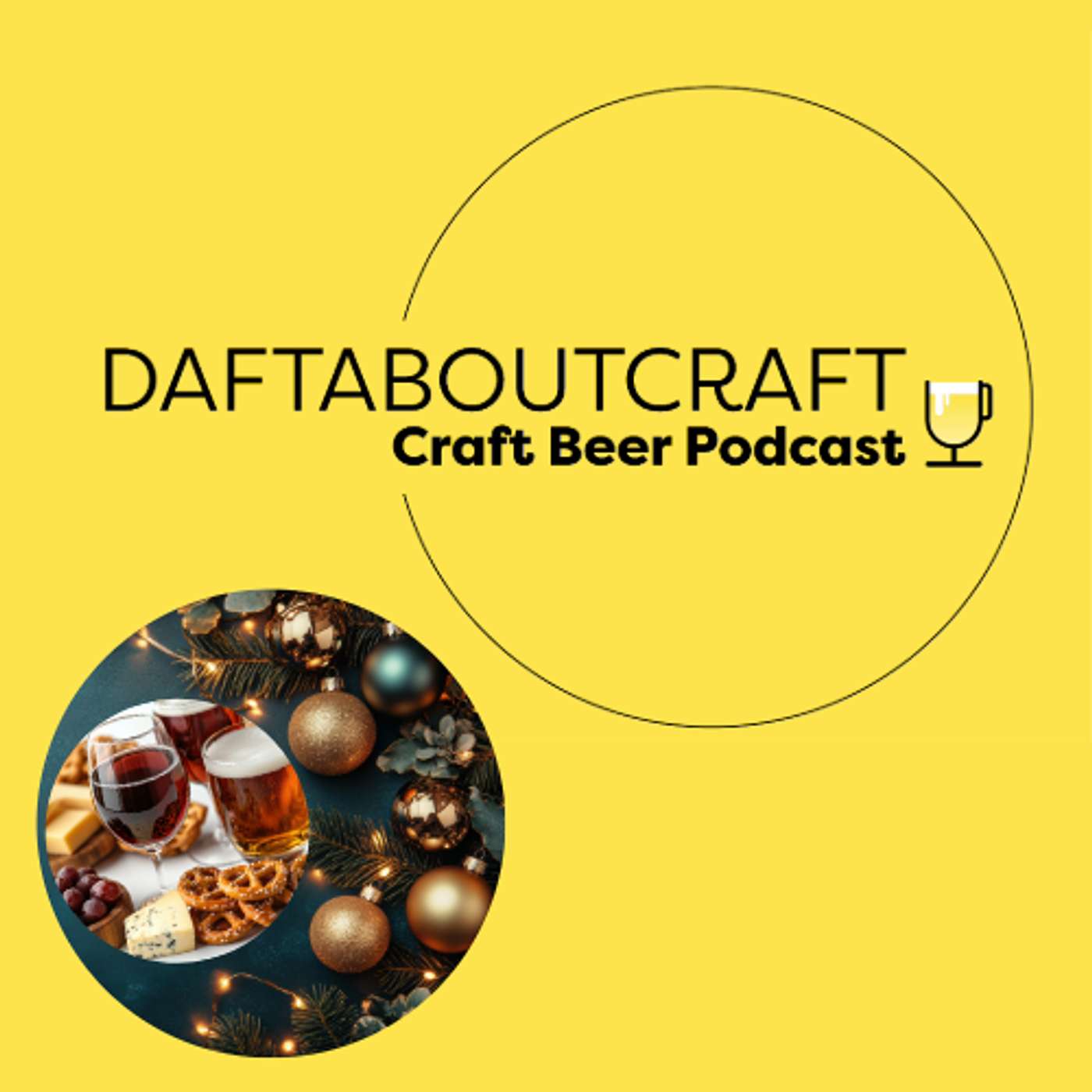 Daftaboutcraft - Craft Beer Podcast - BONUS EPISODE - Christmas special (December 23, 2025)