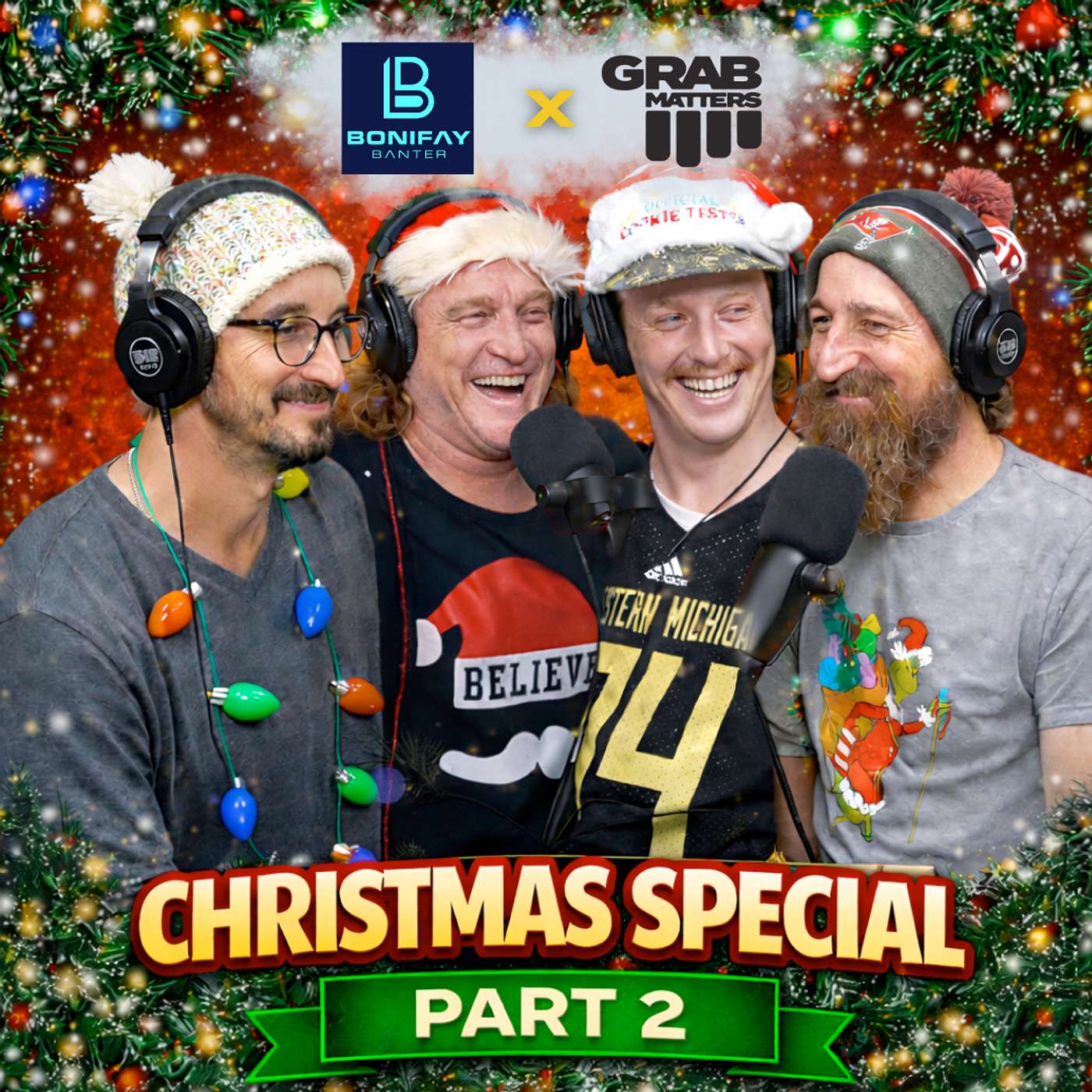 23 - CHRISTMAS SPECIAL - GRAB MATTERS X BONIFAY BANTER - PART 2 WITH HUNTER THANE AND ERIK RUCK 23 - CHRISTMAS SPECIAL - GRAB MATTERS X BONIFAY BANTER - PART 2 WITH HUNTER THANE AND ERIK RUCK