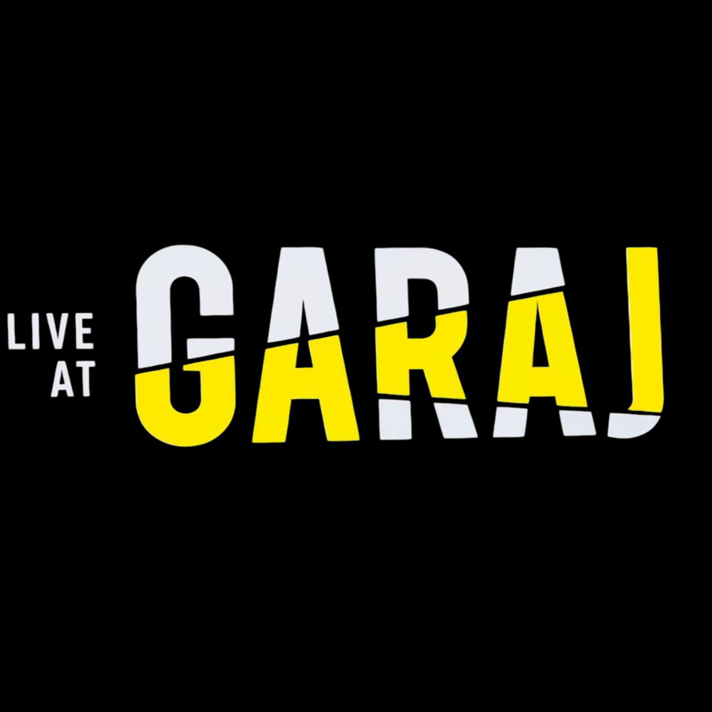 #LiveAtGaraj