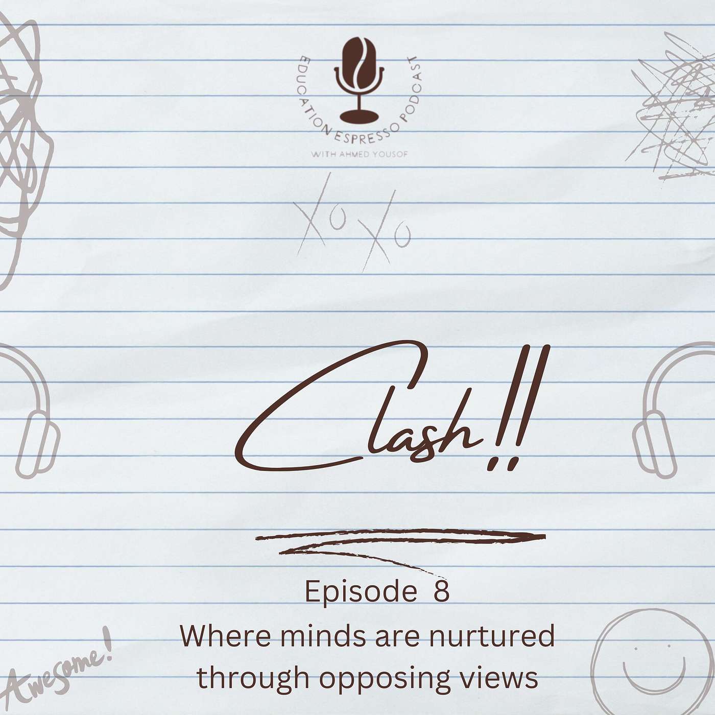 Episode 8: Clash!!