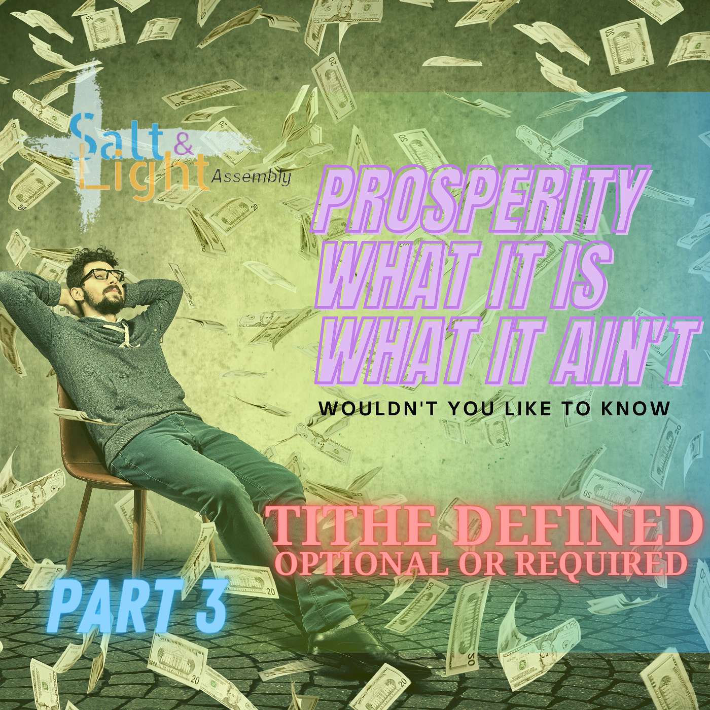 Prosperity: Tithe Defined: Optional or Required?