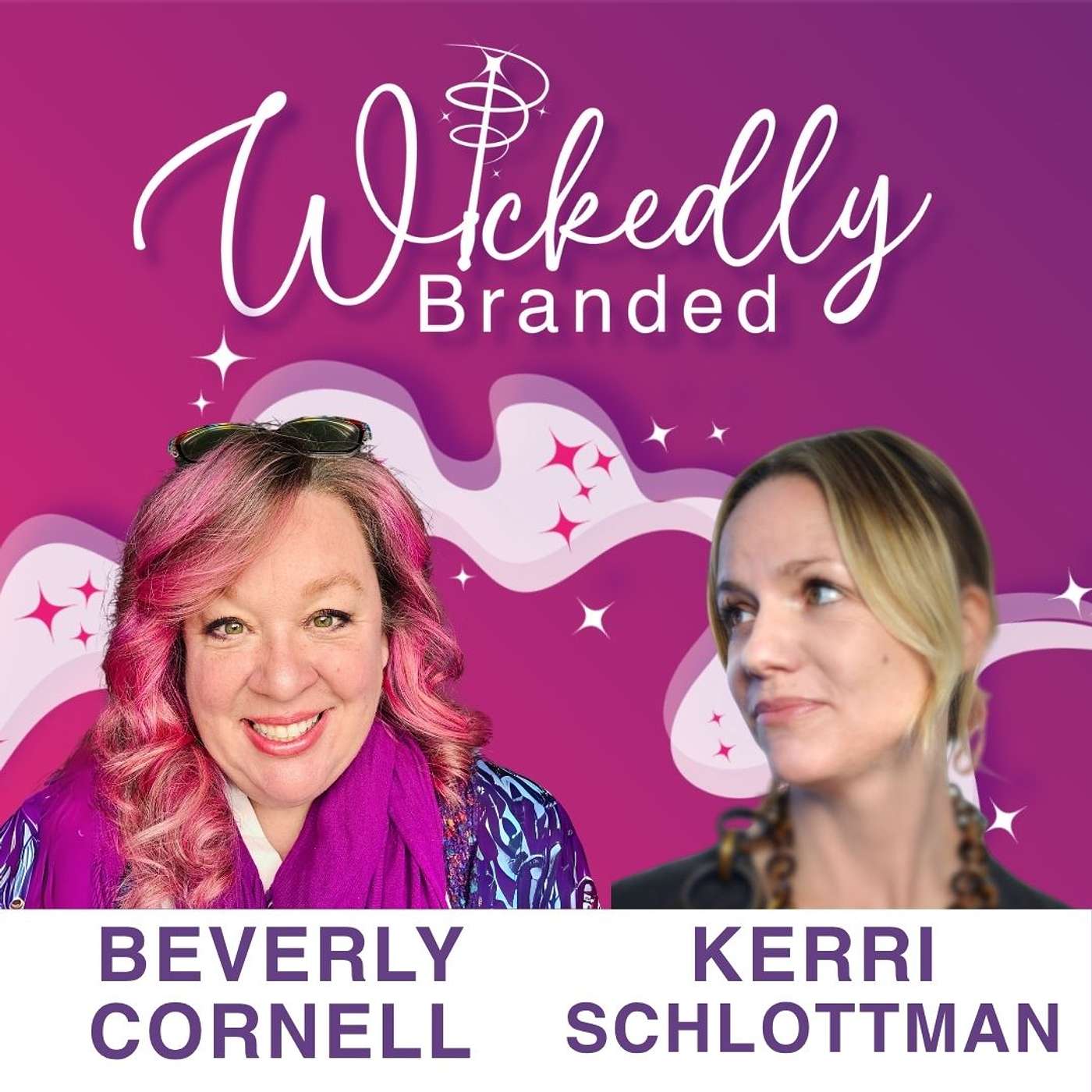 Marketing, Magic, & The Messy Middle: Wickedly Branded