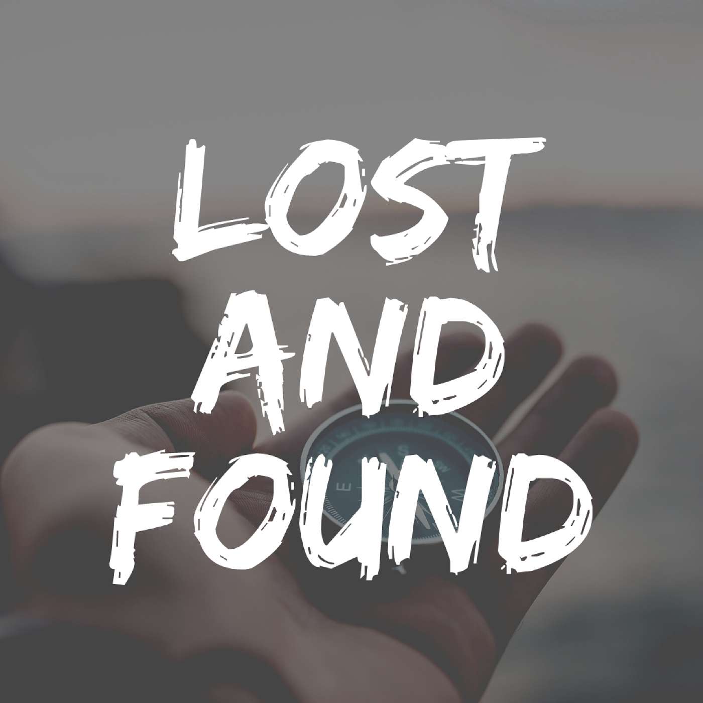 LOST & FOUND: Loving Father 3.15.20 episode artwork
