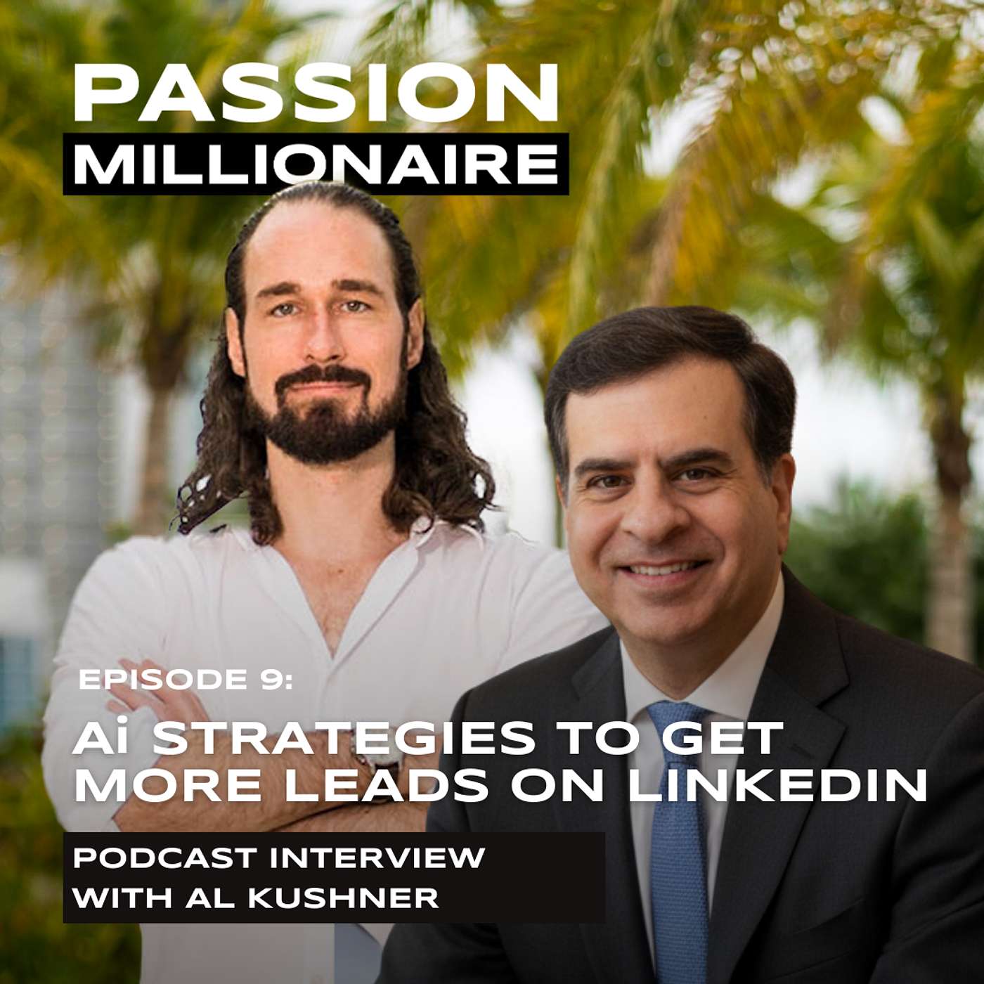 Al Kushner: How to Optimize Your LinkedIn Profile and Use Ai to Attract More Clients