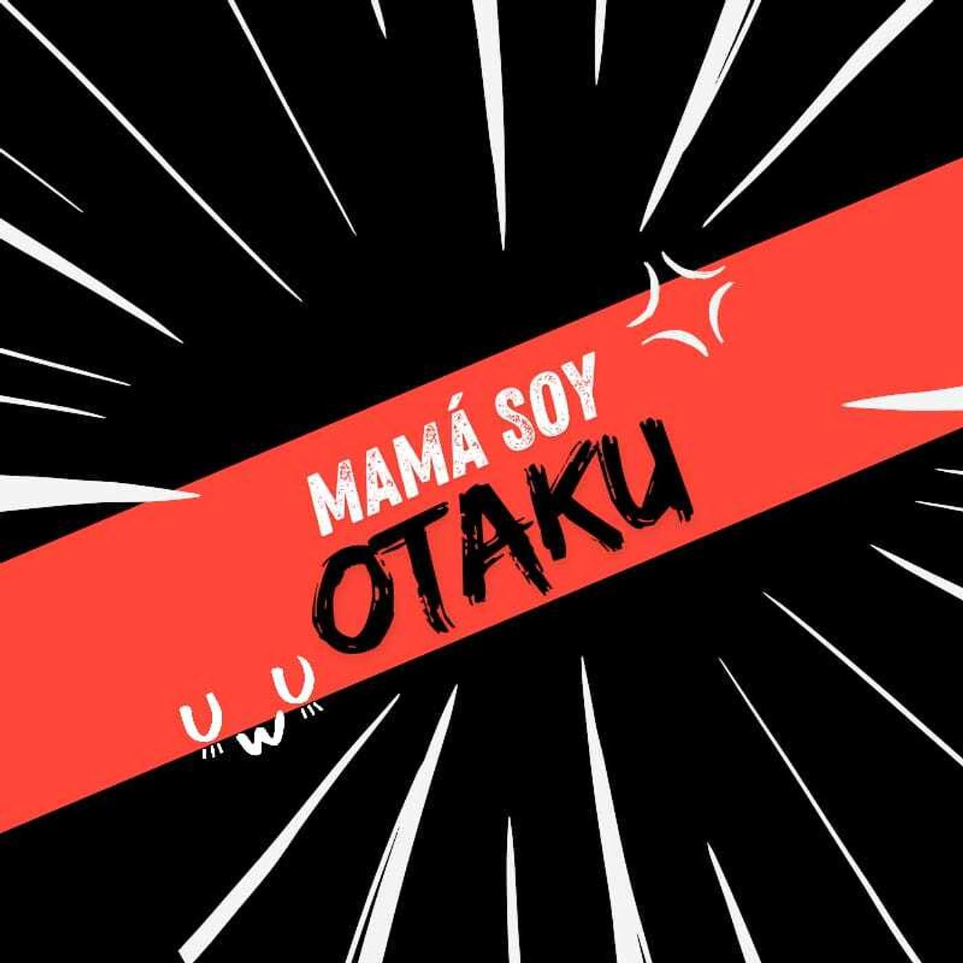 Mamá soy Otaku # 01 - Que anime nos inicio en el anime?