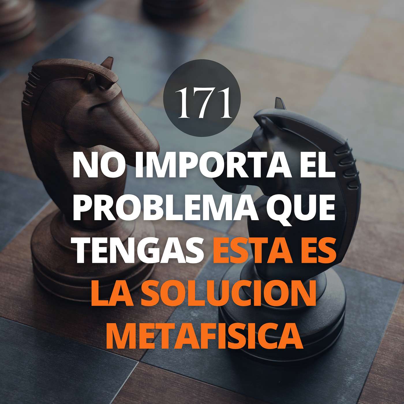 ÉSTA ES LA SOLUCIÓN METAFÍSICA A CUALQUIER PROBLEMA QUE TENGAS episode artwork