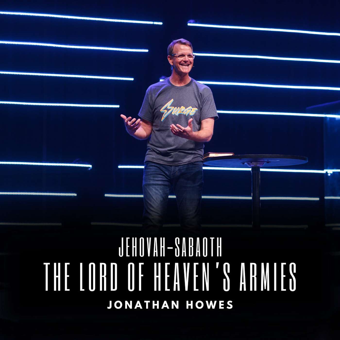 Jehovah Sabaoth: The Lord of Heaven’s Armies | Jonathan Howes