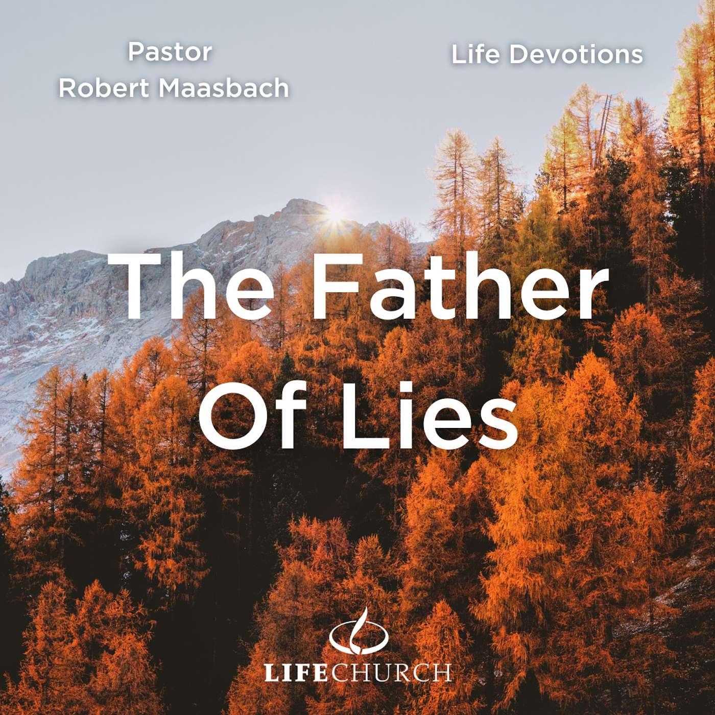 The Father Of Lies - 7.11.23
