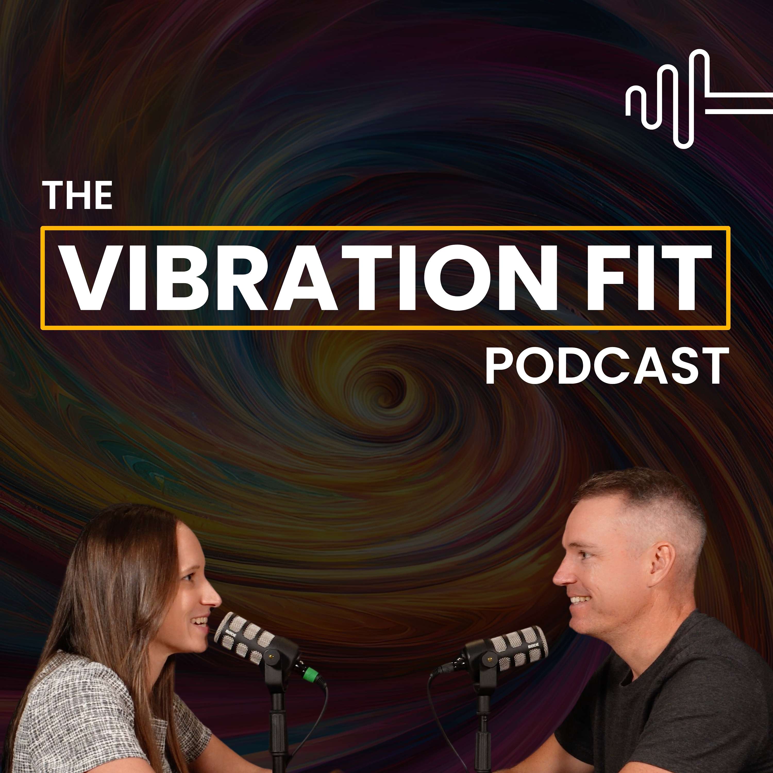 The Vibration Fit Podcast