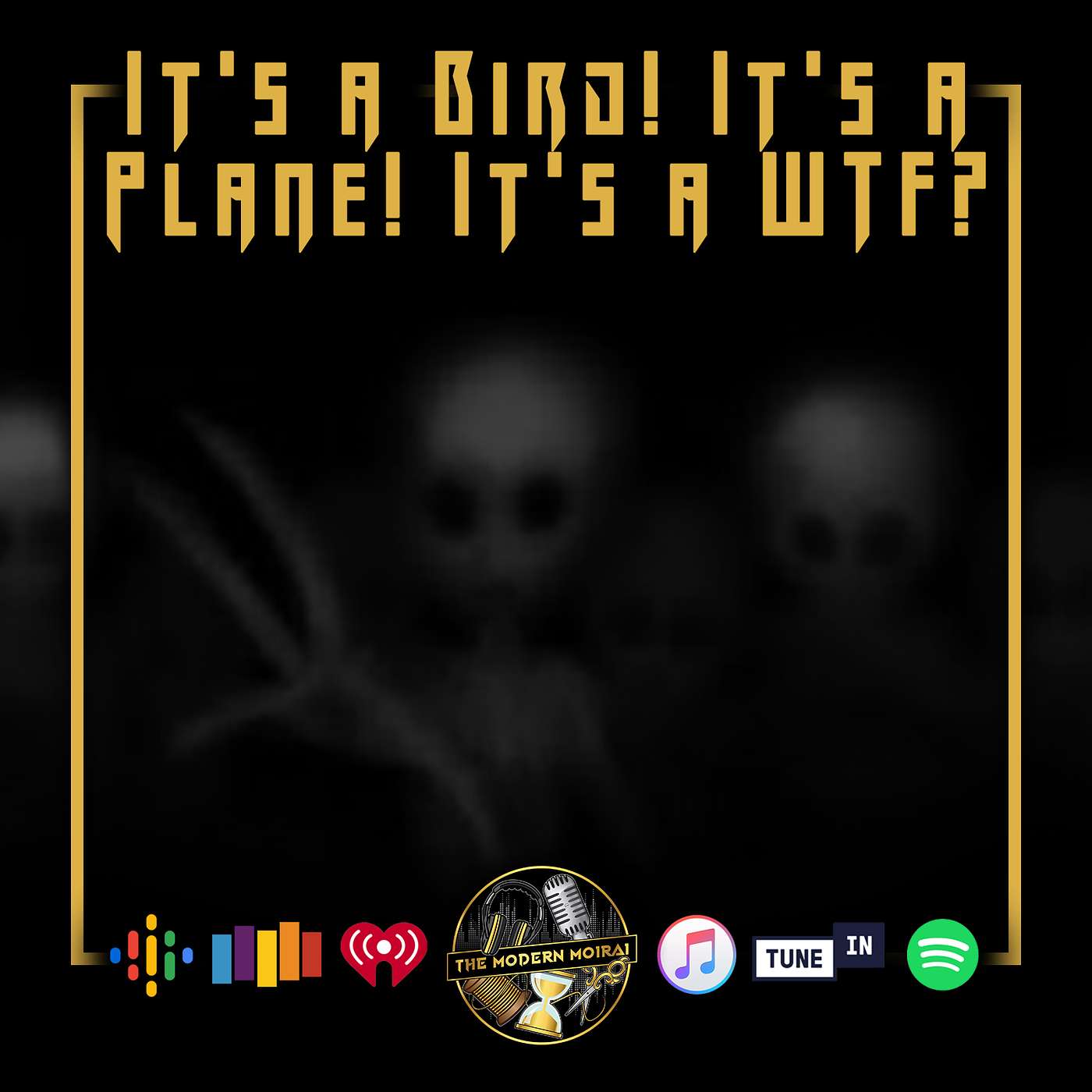 S1E15: It's a bird! It's a plane! It's a WTF?