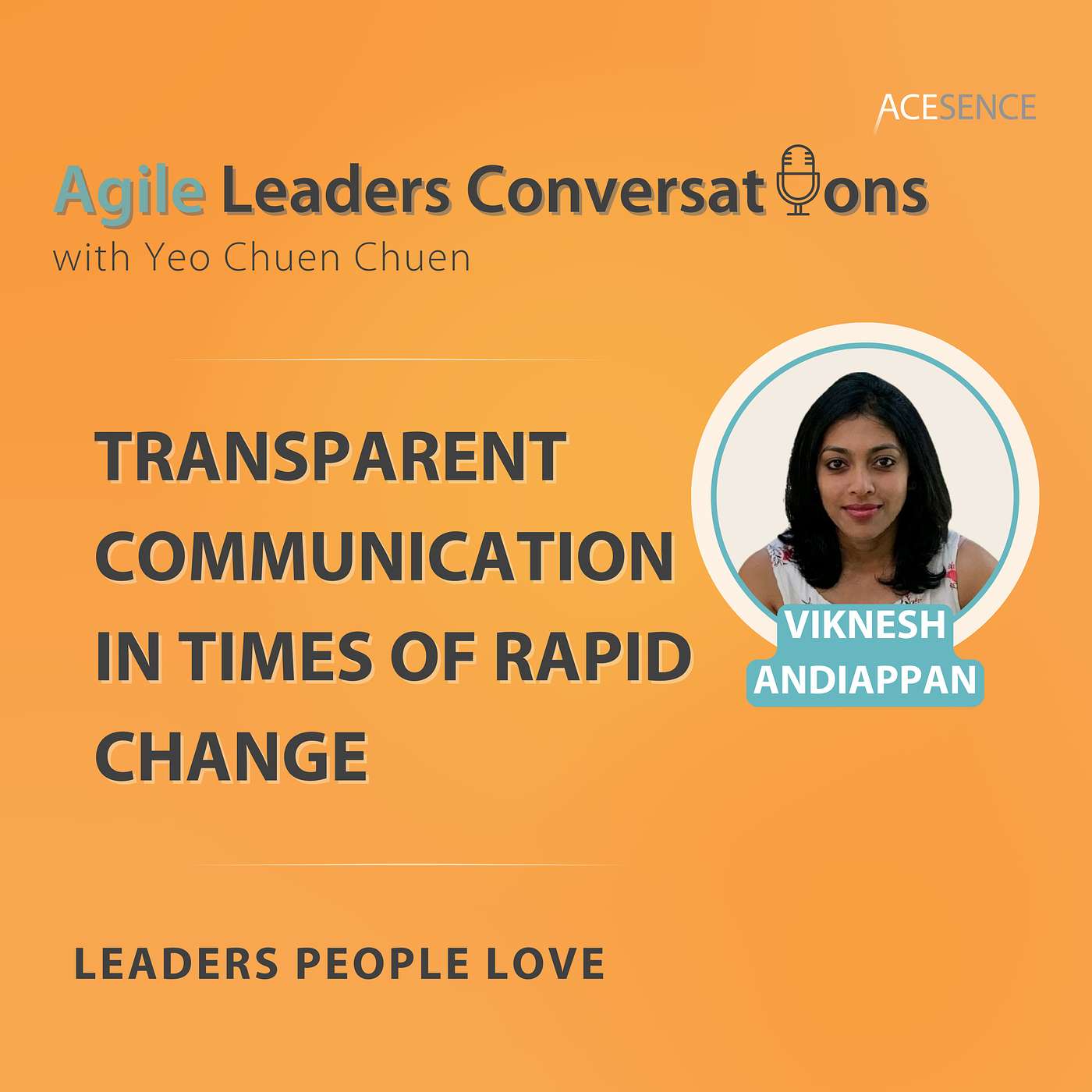 Agile Leaders Conversations – Insights From Leading Positive Change in the VUCA World