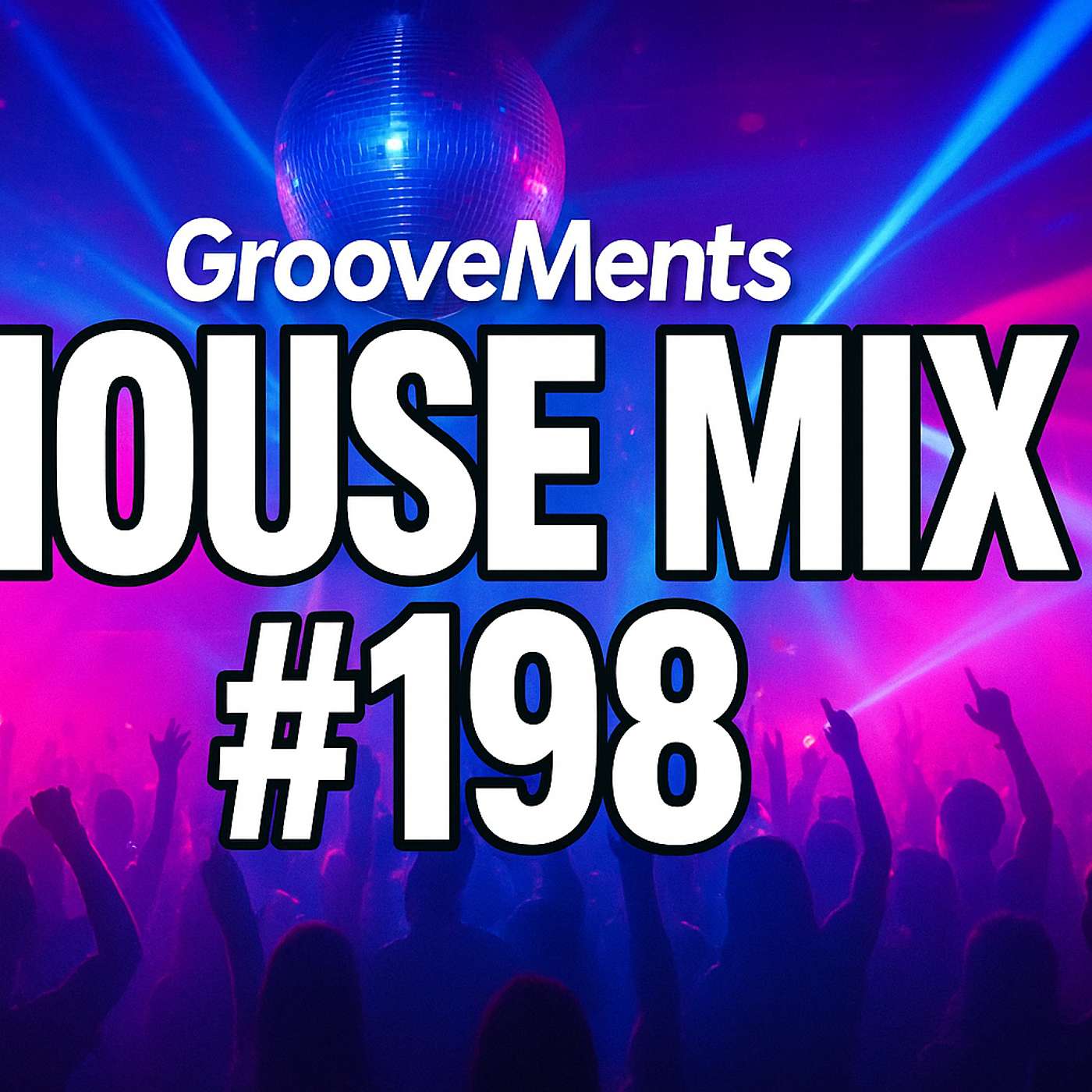 GrooVeMents #198 House Music Mix
