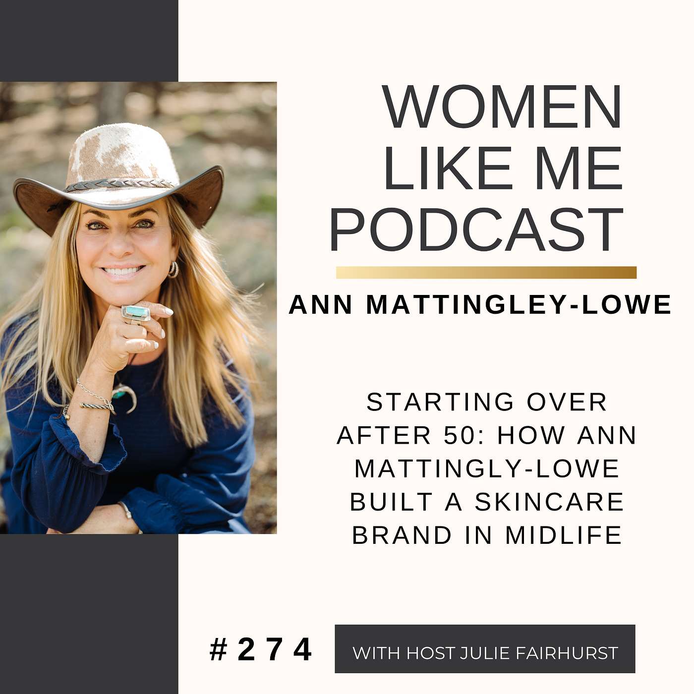 Starting Over After 50: How Ann Mattingly-Lowe Built a Skincare Brand in Midlife episode artwork