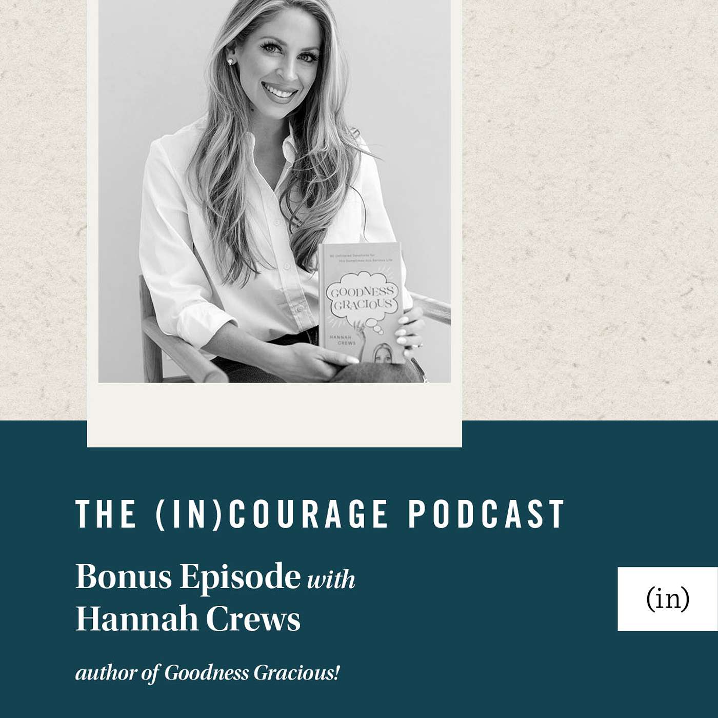 Bonus Episode: Goodness Gracious, with Hannah Crews