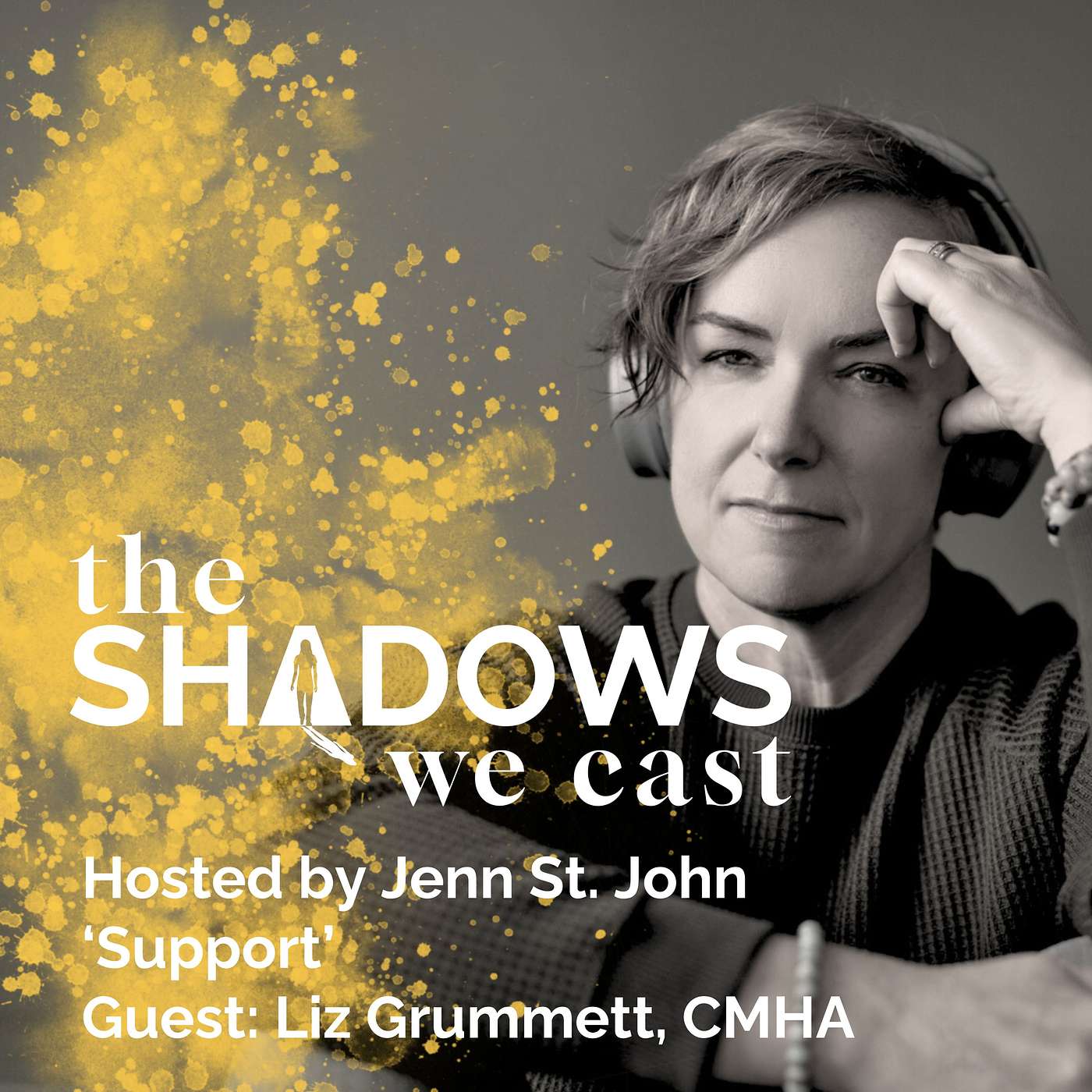The Shadows We Cast